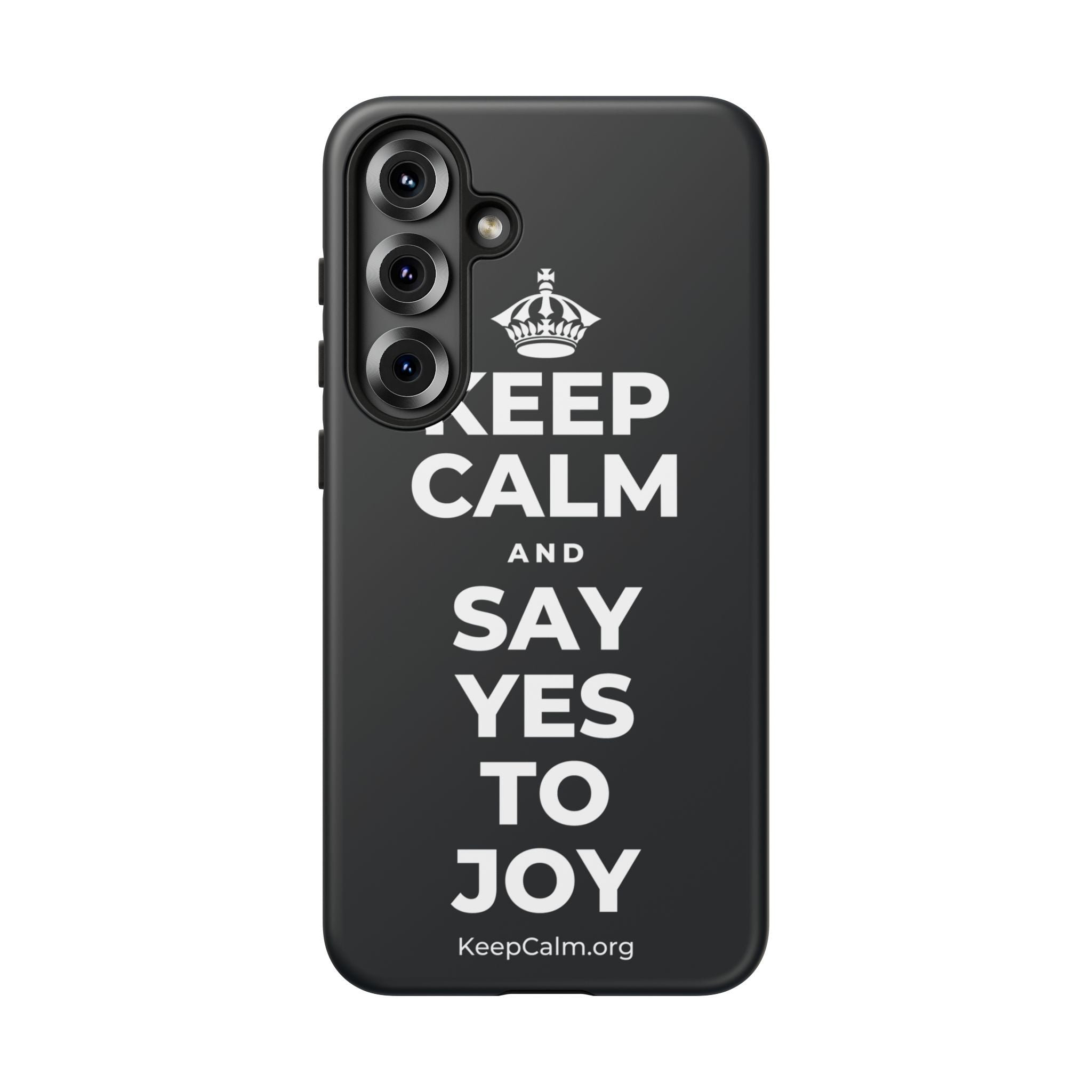 KEEP CALM AND SAY YES TO JOY Phone Case (Dark)