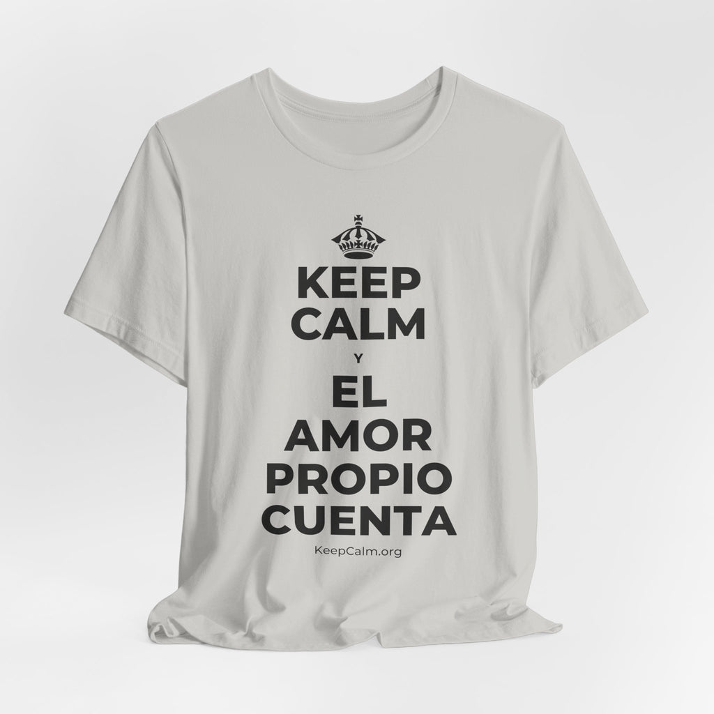 KEEP CALM Y EL AMOR PROPIO CUENTA T-Shirt (Baby Blue–Silver)