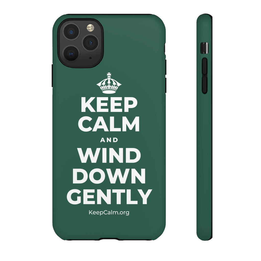 KEEP CALM AND WIND DOWN GENTLY Phone Case