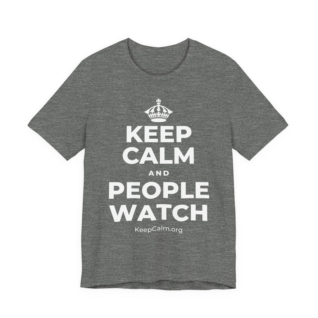 KEEP CALM AND PEOPLE WATCH T-Shirt (Baby Blue–Silver)