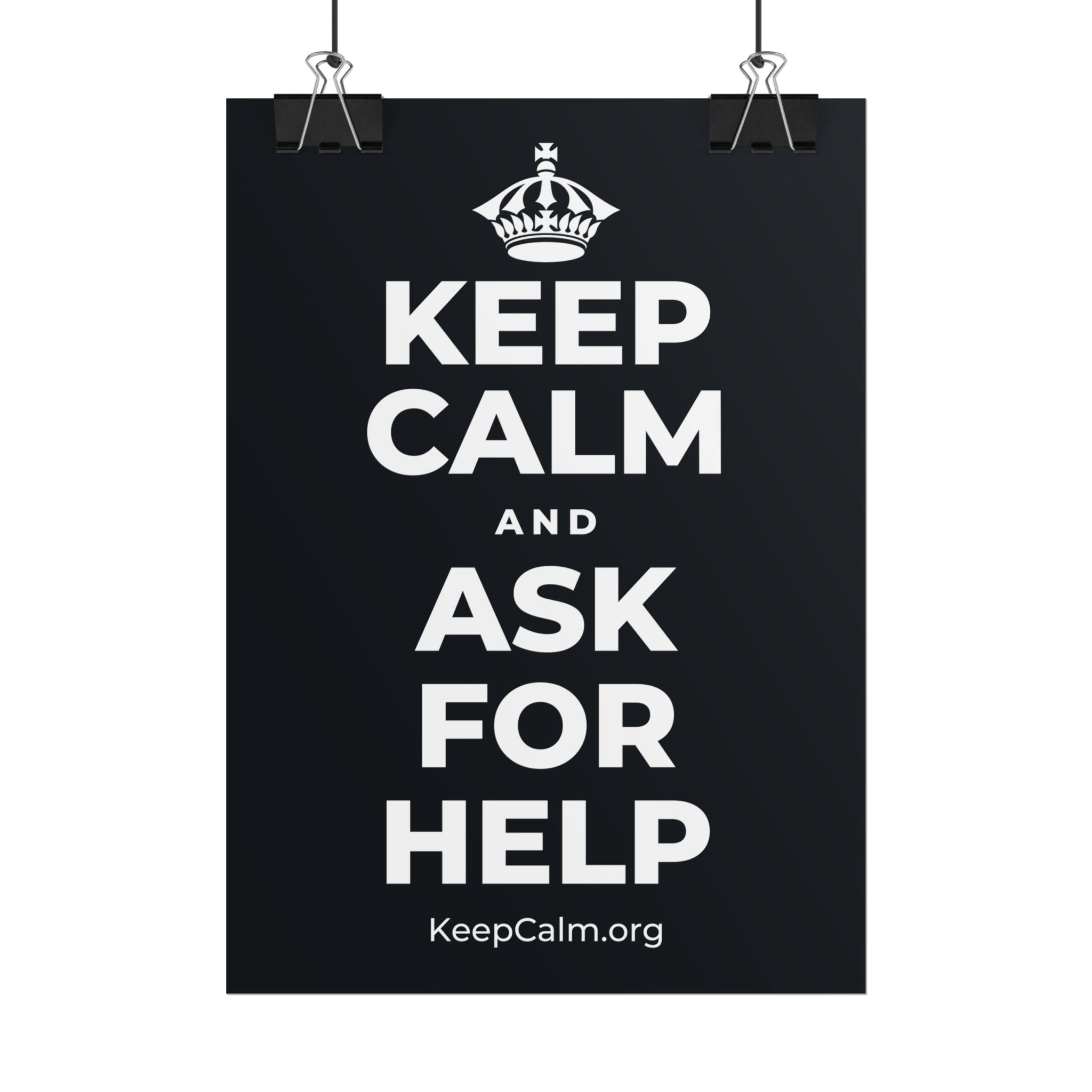 KEEP CALM AND ASK FOR HELP Poster (Dark)