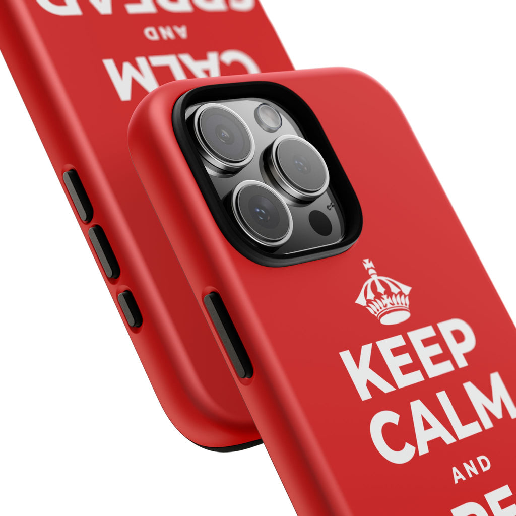 KEEP CALM AND SPREAD SOME JOY Phone Case