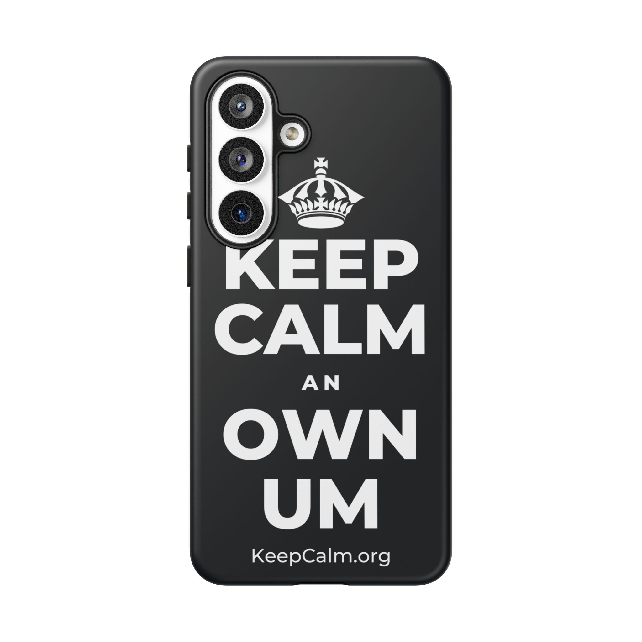 KEEP CALM AN OWN UM Phone Case (Dark)