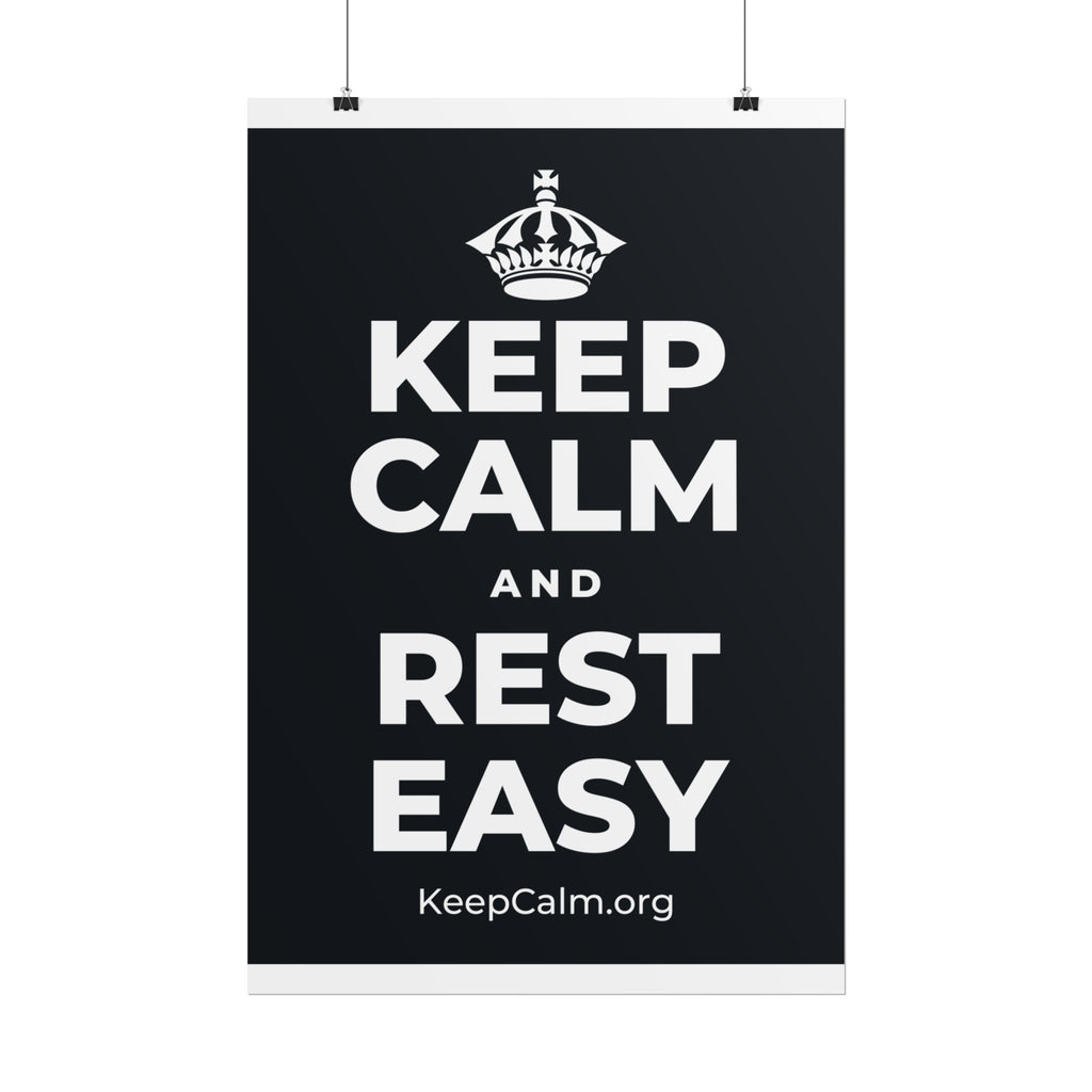 KEEP CALM AND REST EASY Poster (Dark)
