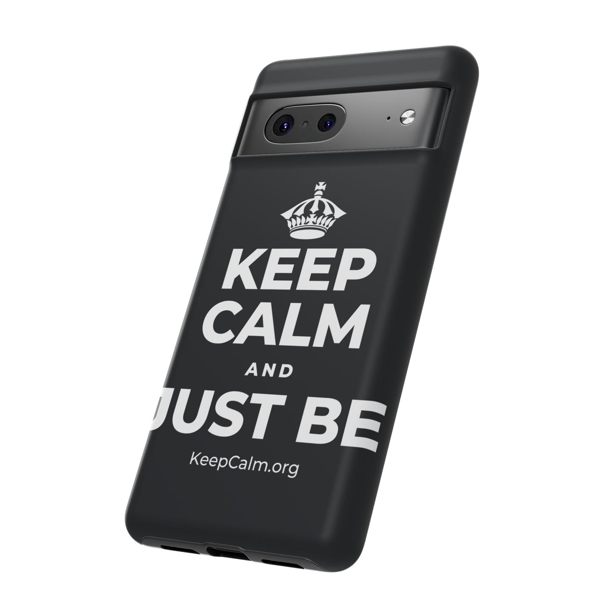 KEEP CALM AND JUST BE Phone Case (Dark)