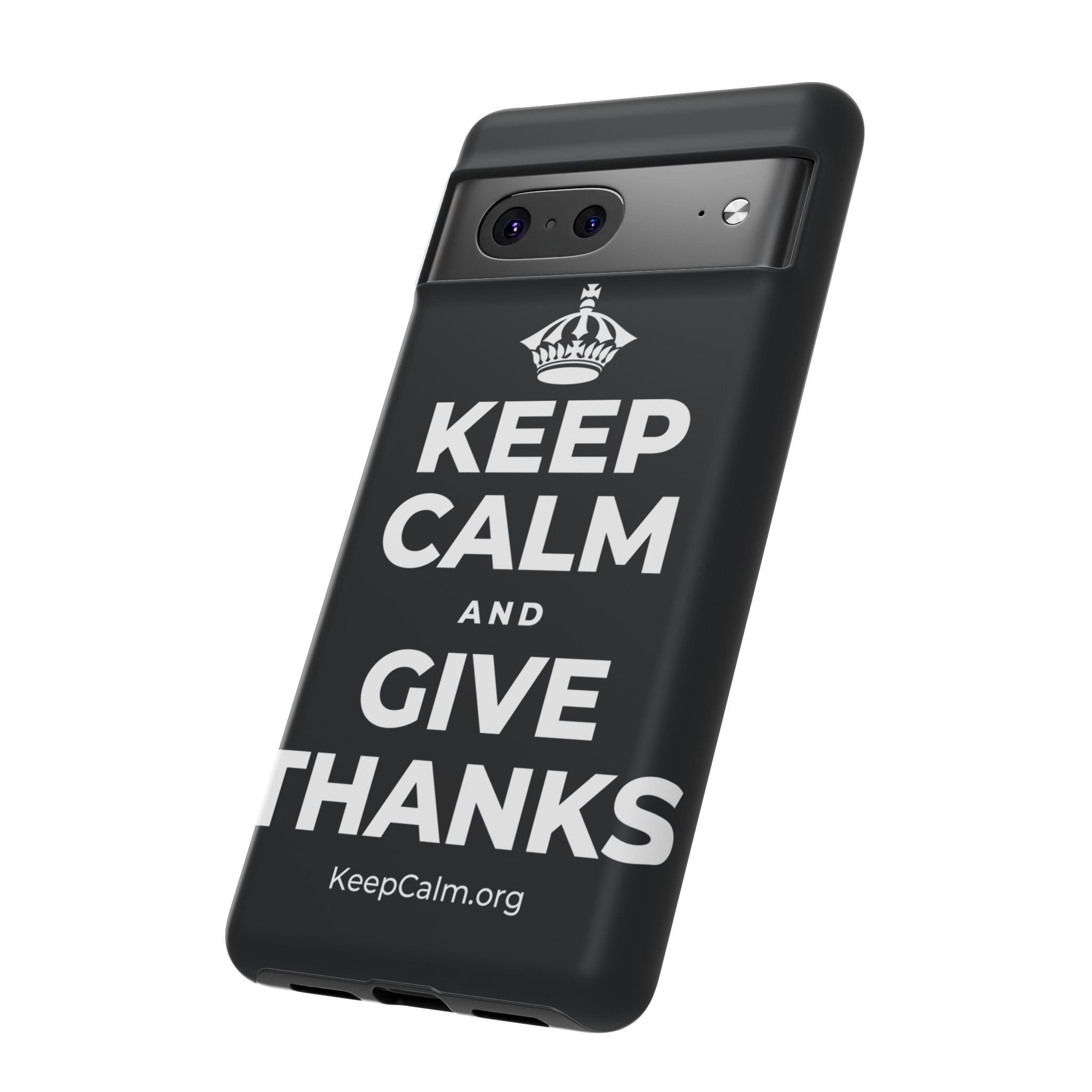KEEP CALM AND GIVE THANKS Phone Case (Dark)