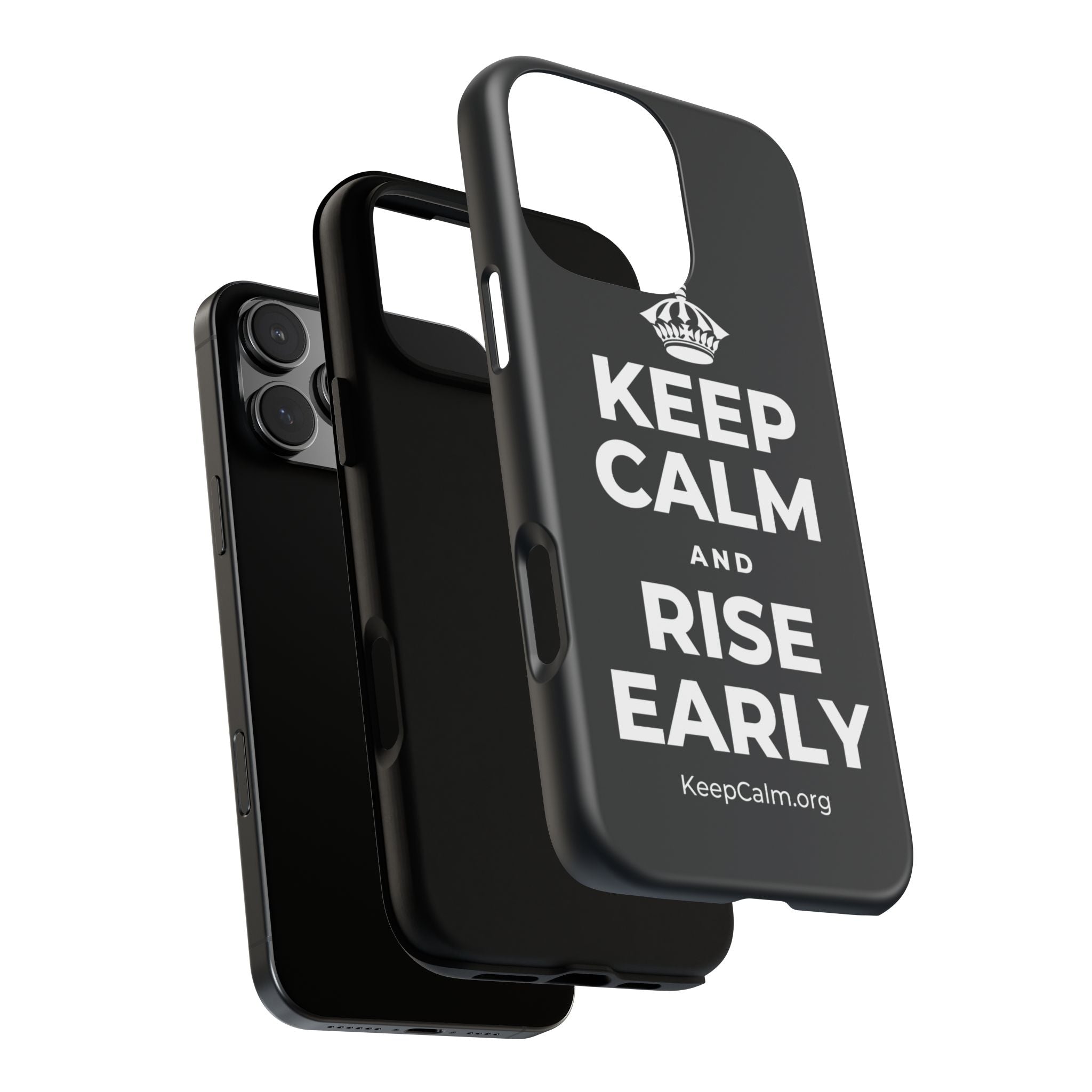 KEEP CALM AND RISE EARLY Phone Case (Dark)