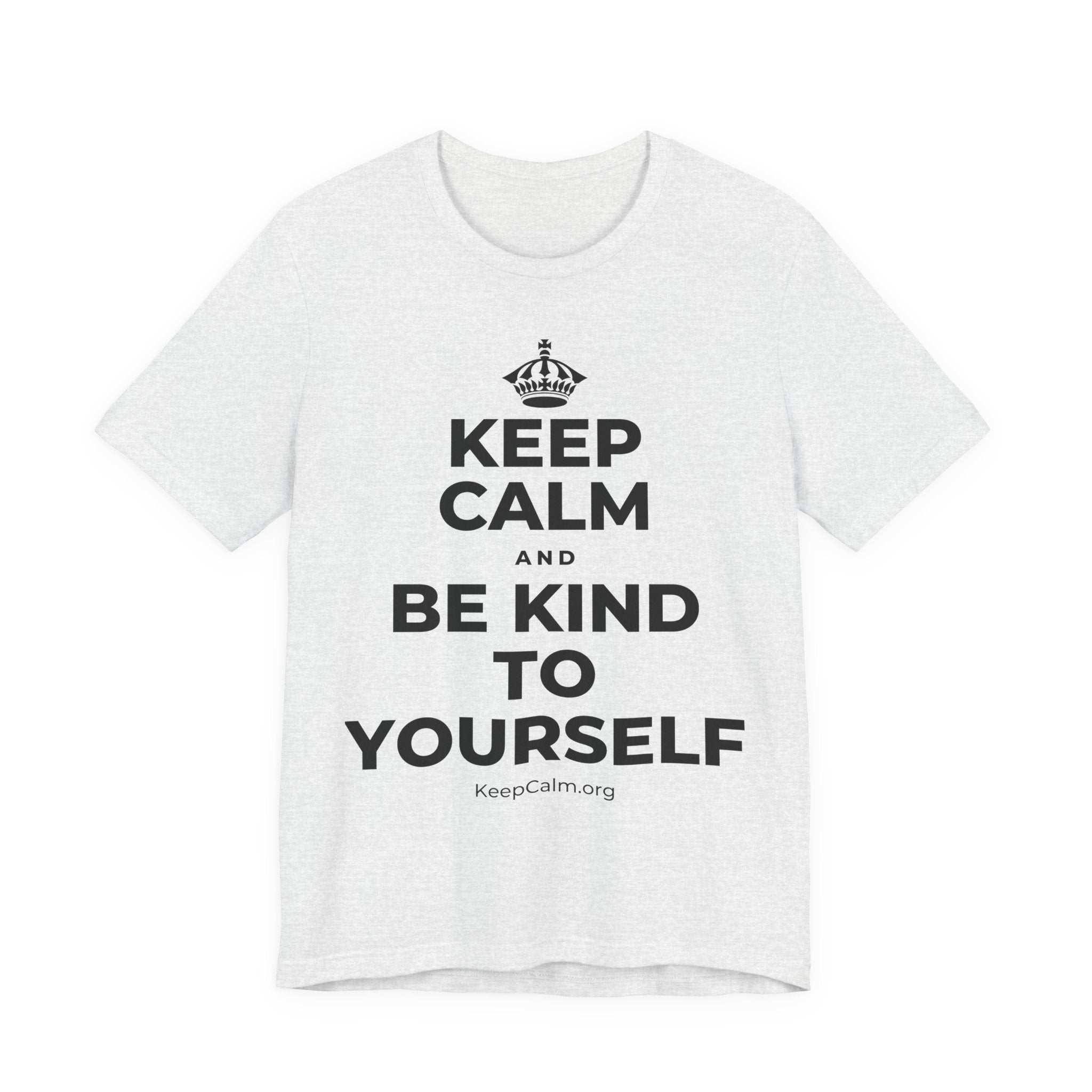KEEP CALM AND BE KIND TO YOURSELF T-Shirt (Soft Cream–Heather Mauve)