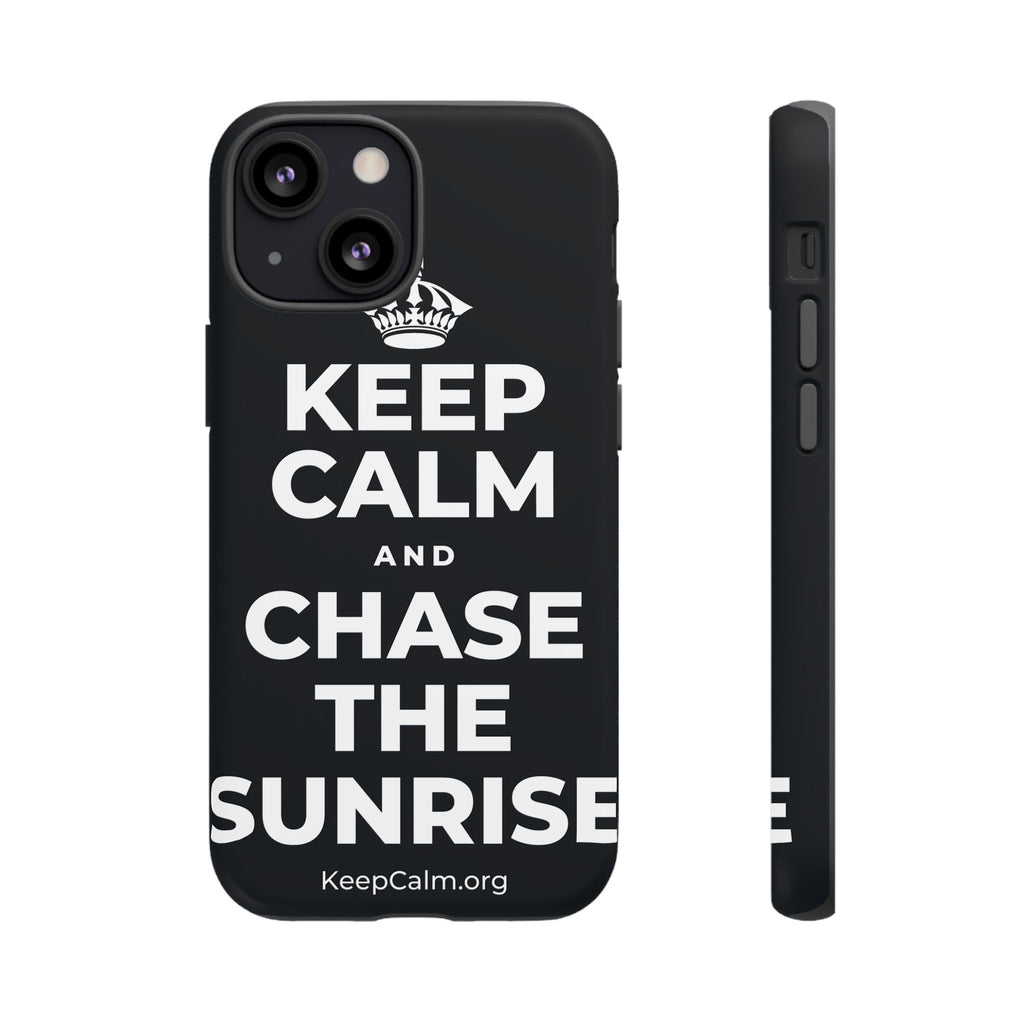KEEP CALM AND CHASE THE SUNRISE Phone Case (Dark)