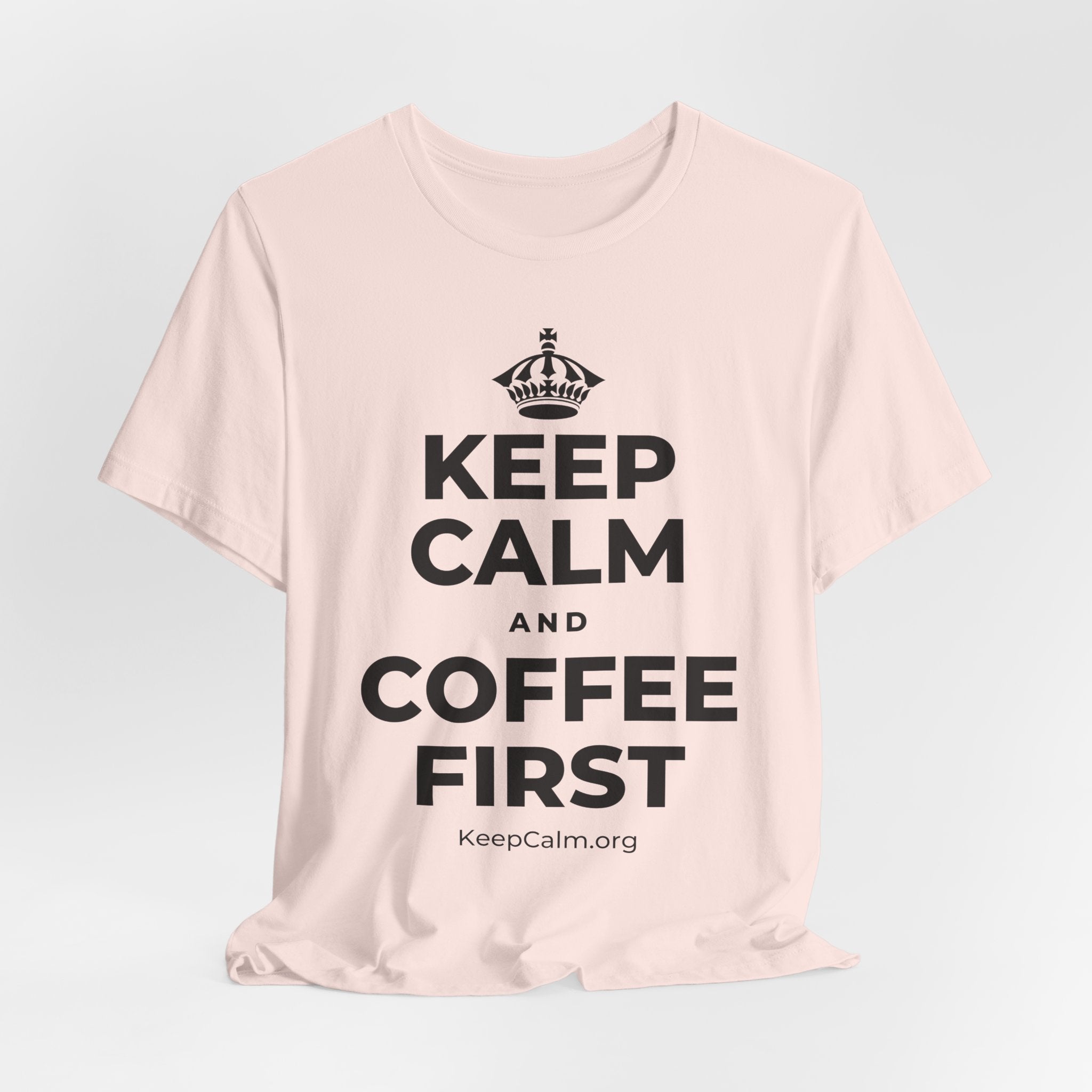 KEEP CALM AND COFFEE FIRST T-Shirt (Soft Cream–Heather Mauve)