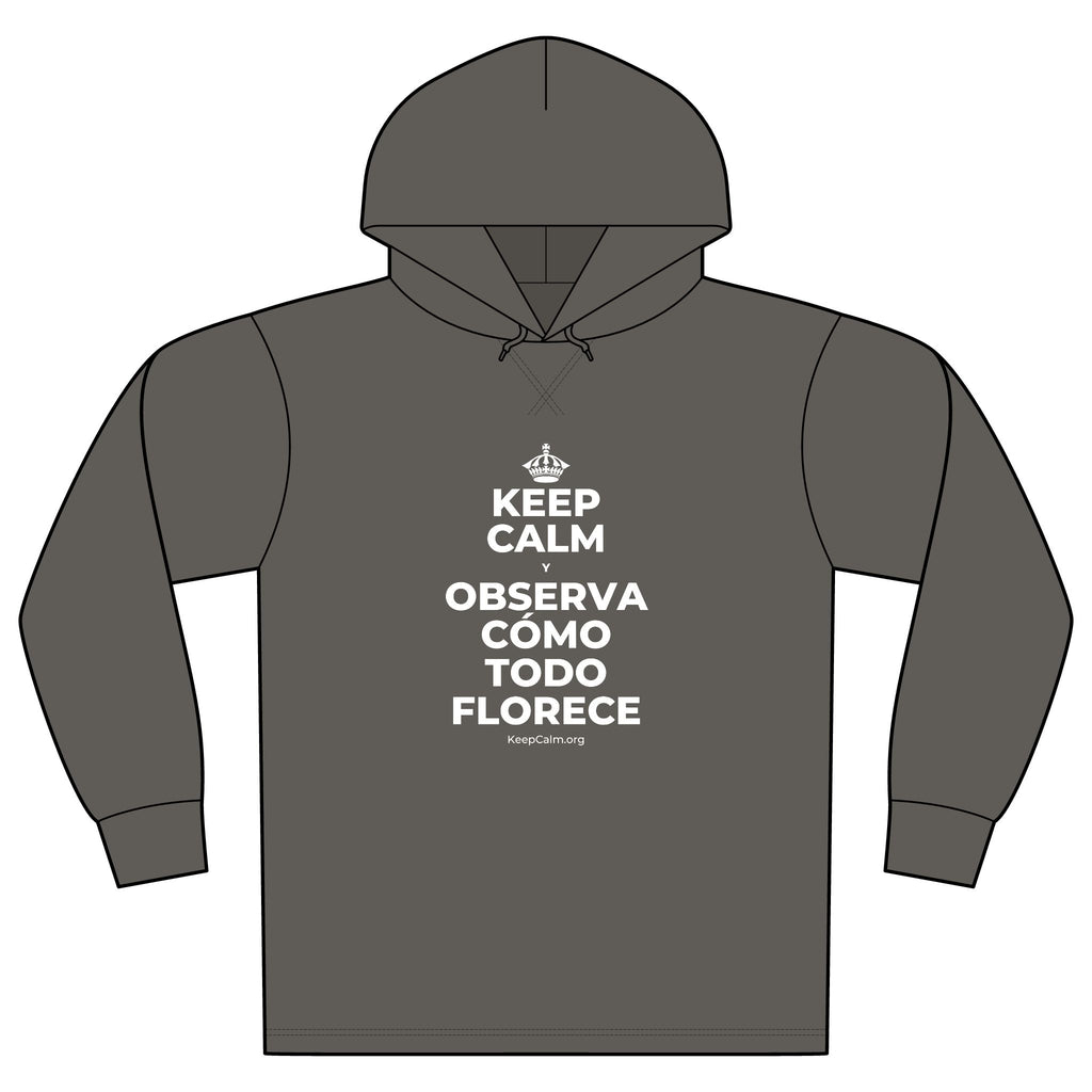KEEP CALM Y OBSERVA CÓMO TODO FLORECE Organic Hoodie Tee