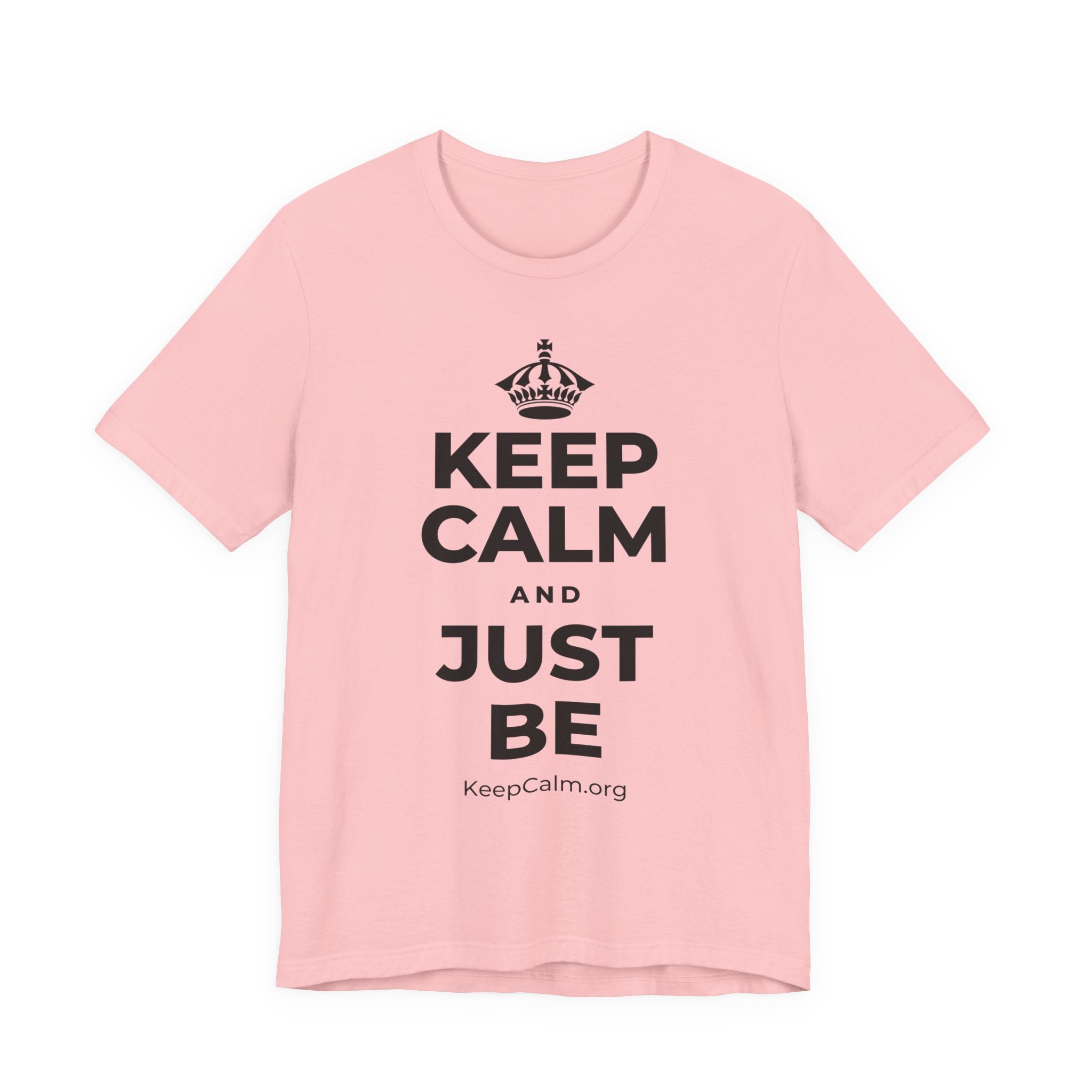 KEEP CALM AND JUST BE T-Shirt (White–Asphalt)