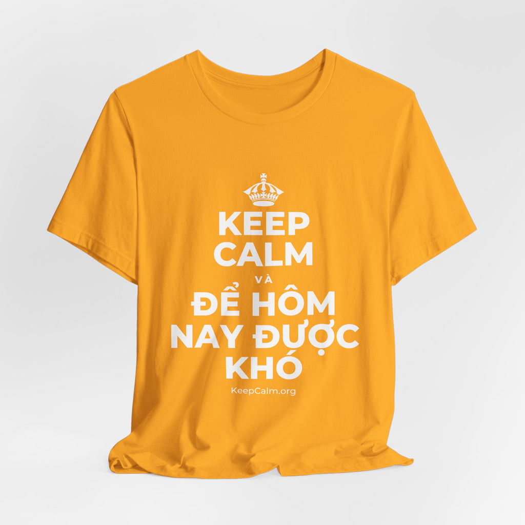 KEEP CALM VÀ ĐỂ HÔM NAY ĐƯỢC KHÓ T-Shirt (Baby Blue–Silver)