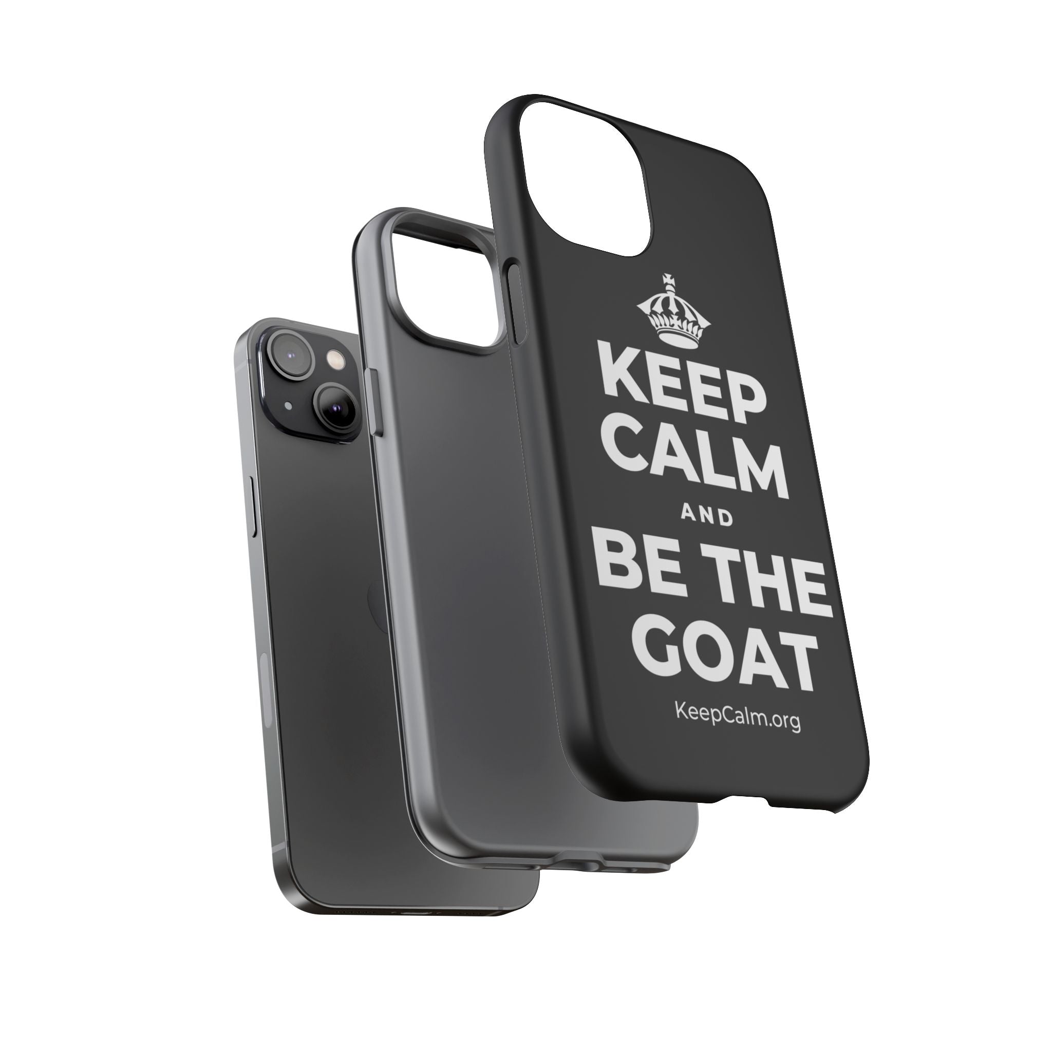 KEEP CALM AND BE THE GOAT Phone Case