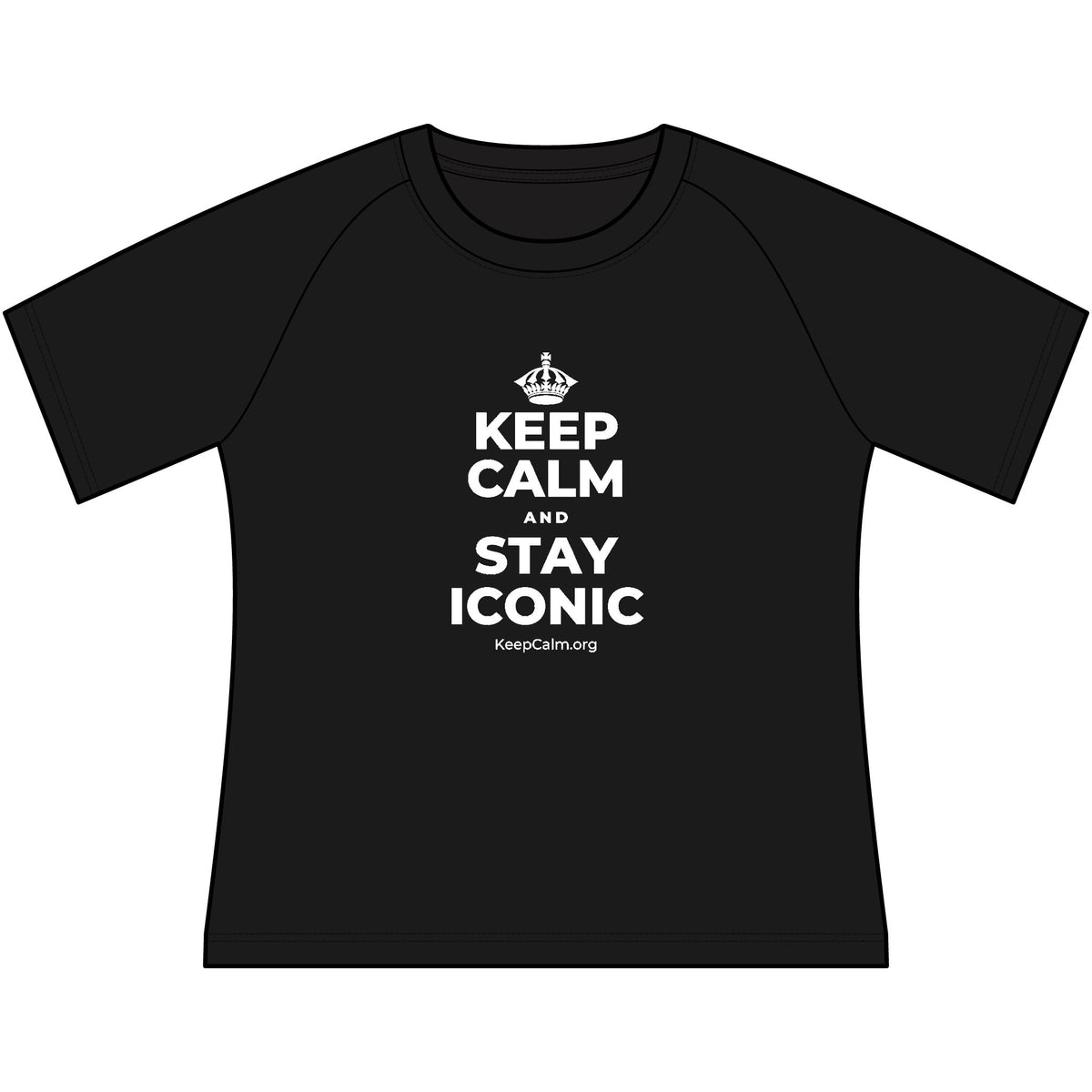 KEEP CALM AND STAY ICONIC Women's Raglan Tee
