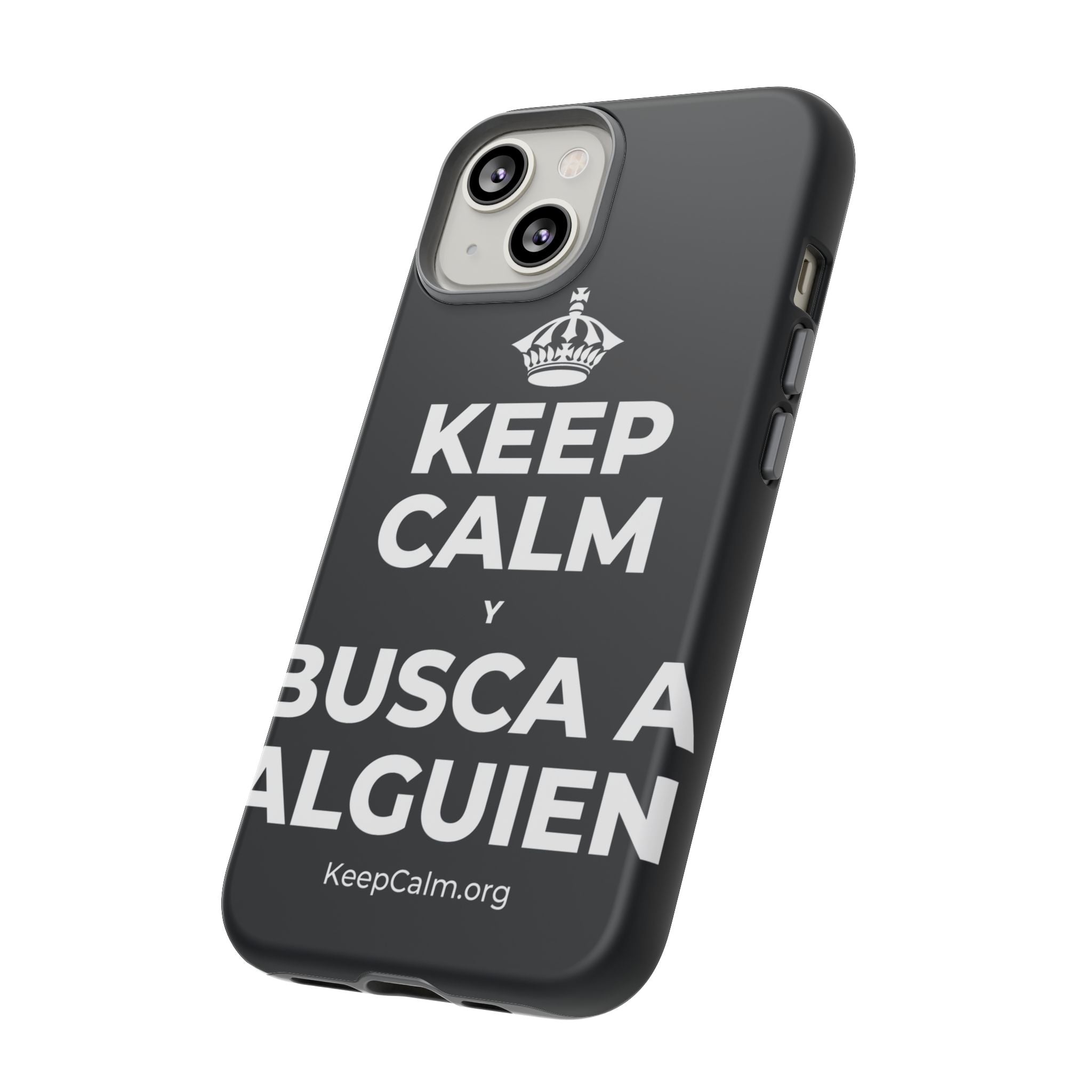 KEEP CALM Y BUSCA A ALGUIEN Phone Case (Dark)