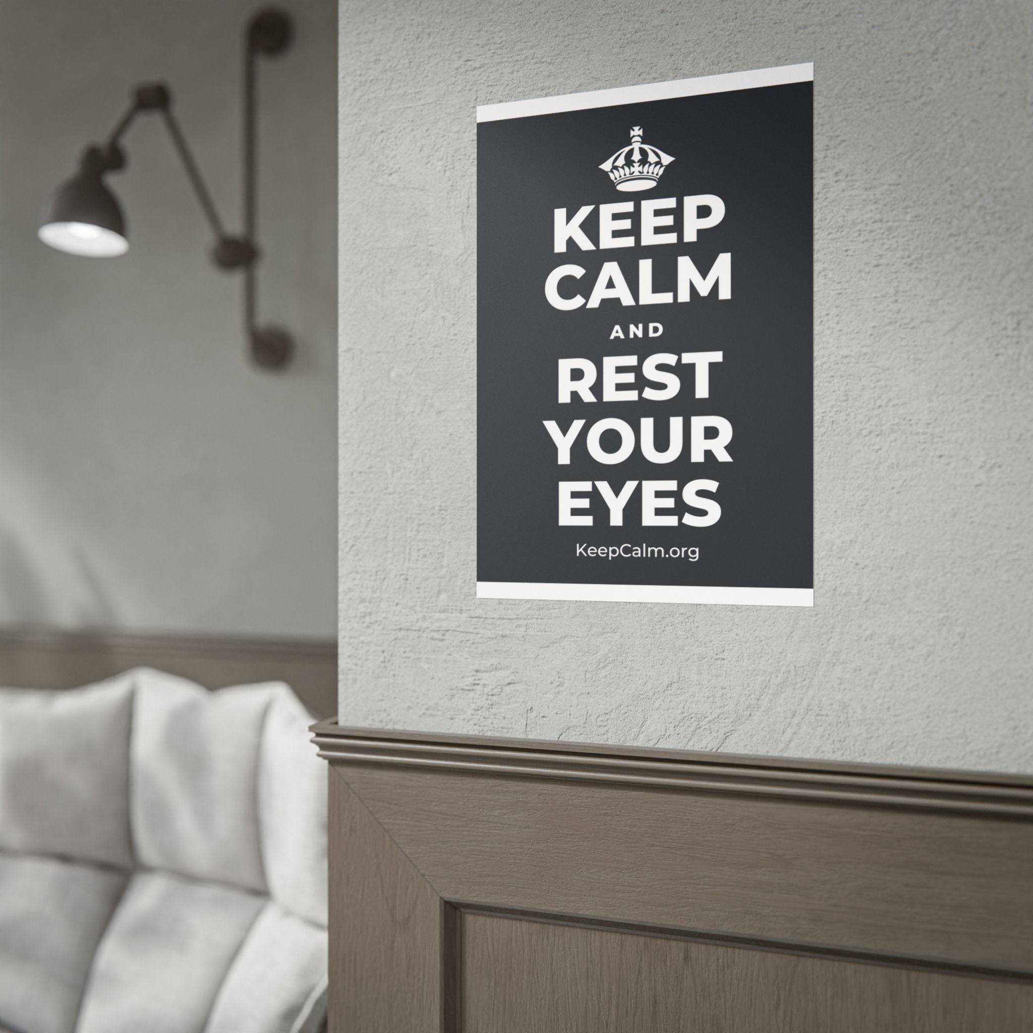 KEEP CALM AND REST YOUR EYES Poster (Dark)
