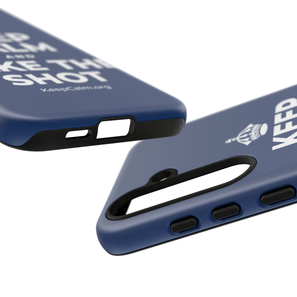 KEEP CALM AND TAKE THE SHOT Phone Case
