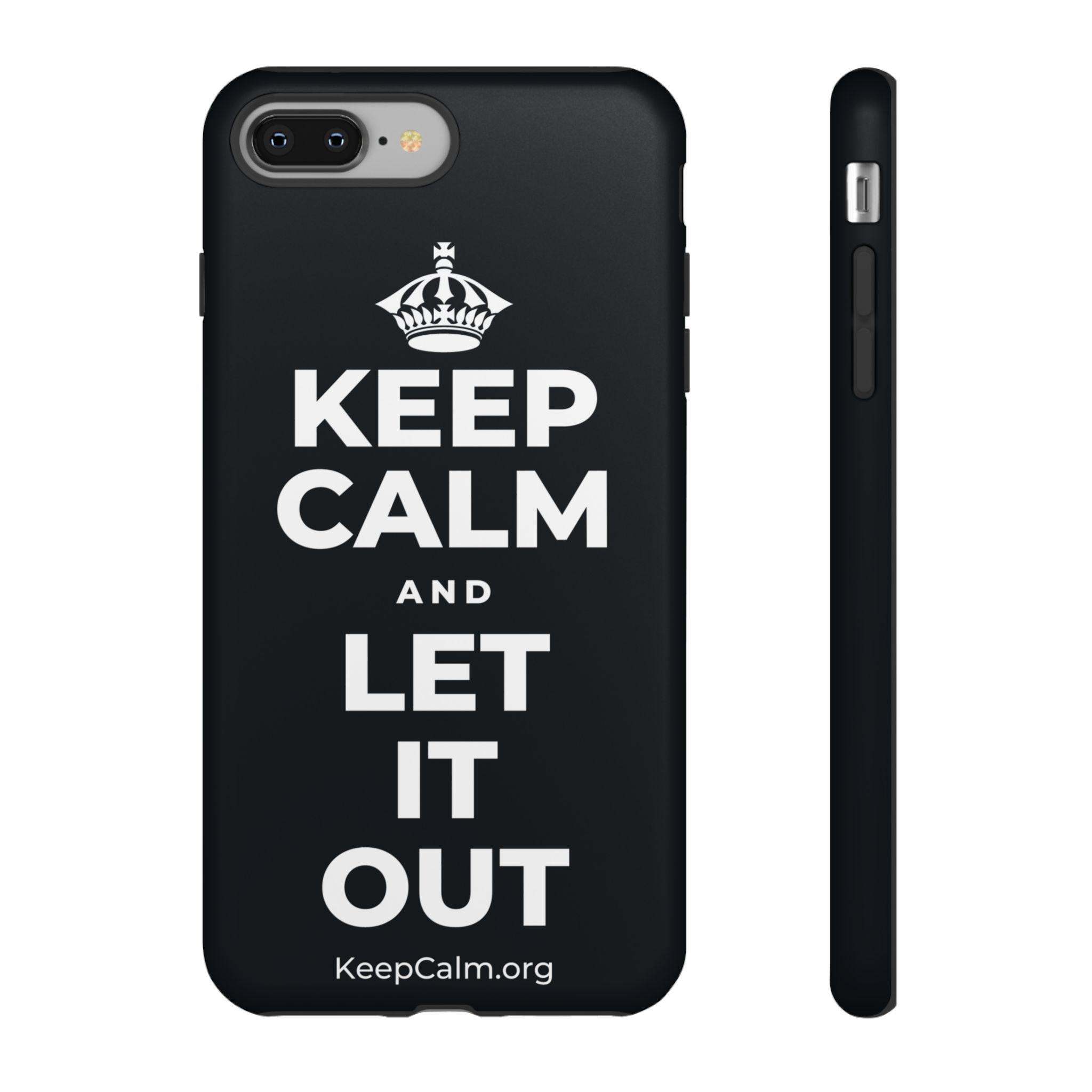 KEEP CALM AND LET IT OUT Phone Case (Dark)