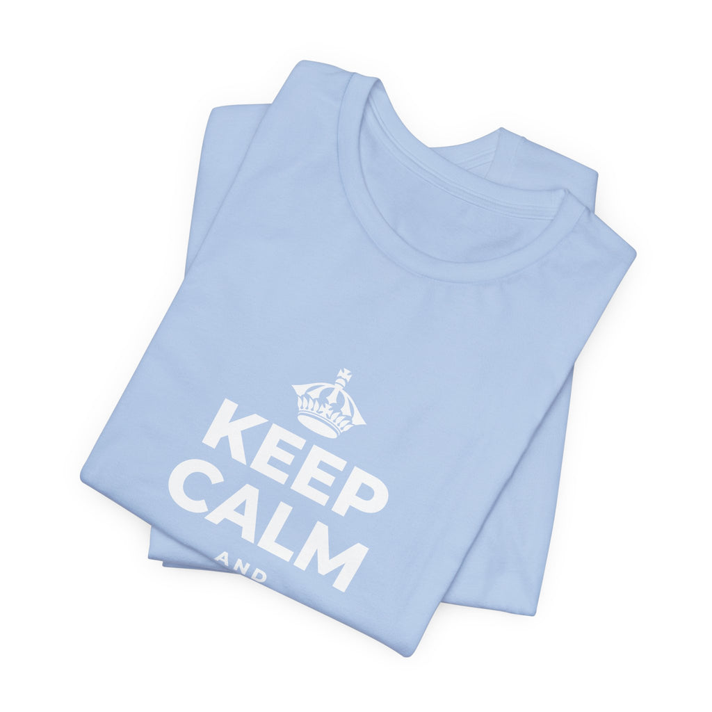 KEEP CALM AND LOVE OUT LOUD T-Shirt (Baby Blue–Silver)