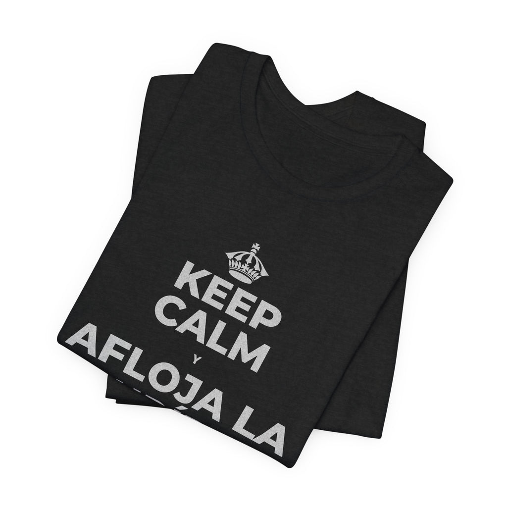 KEEP CALM Y AFLOJA LA MANDÍBULA T-Shirt (White–Asphalt)