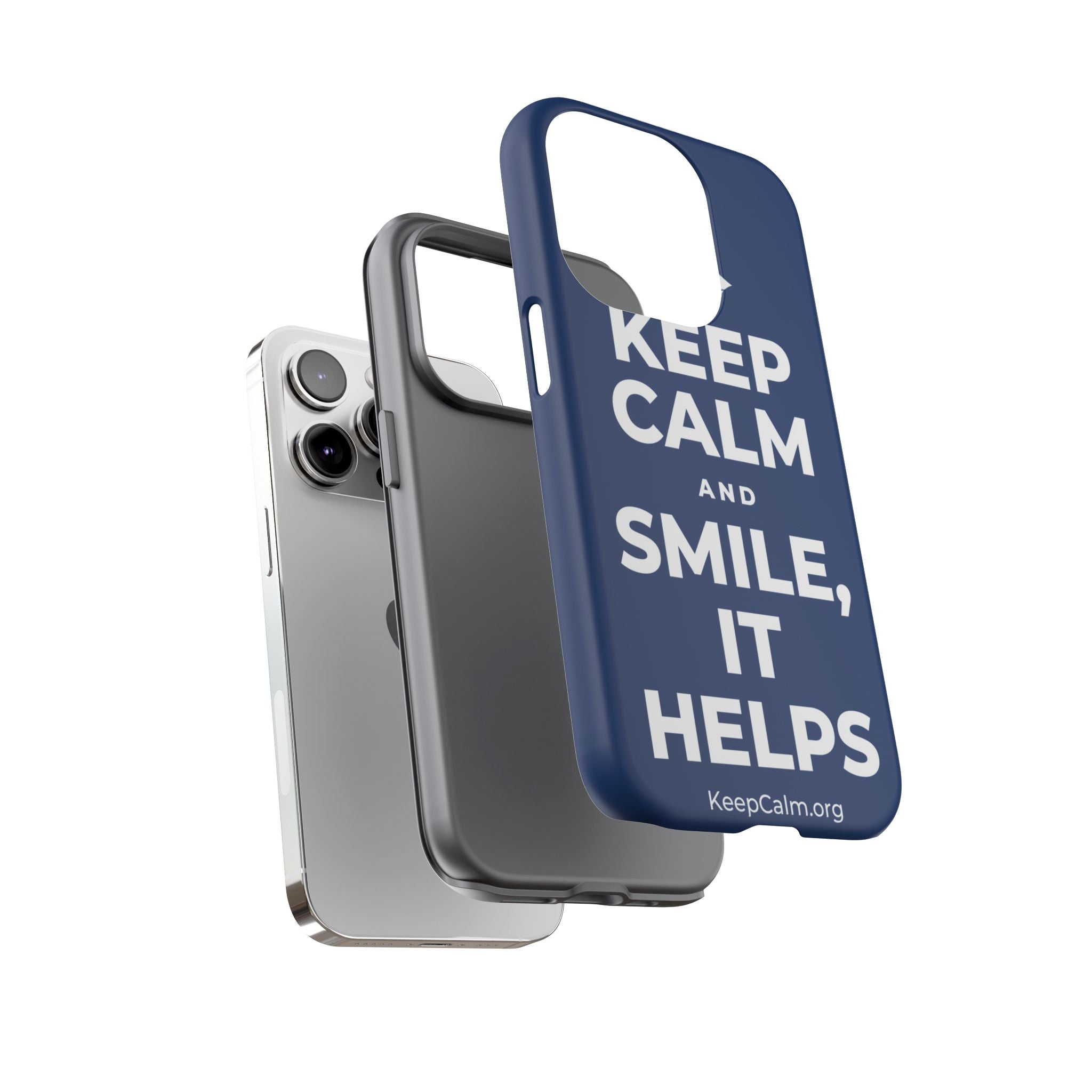KEEP CALM AND SMILE, IT HELPS Phone Case