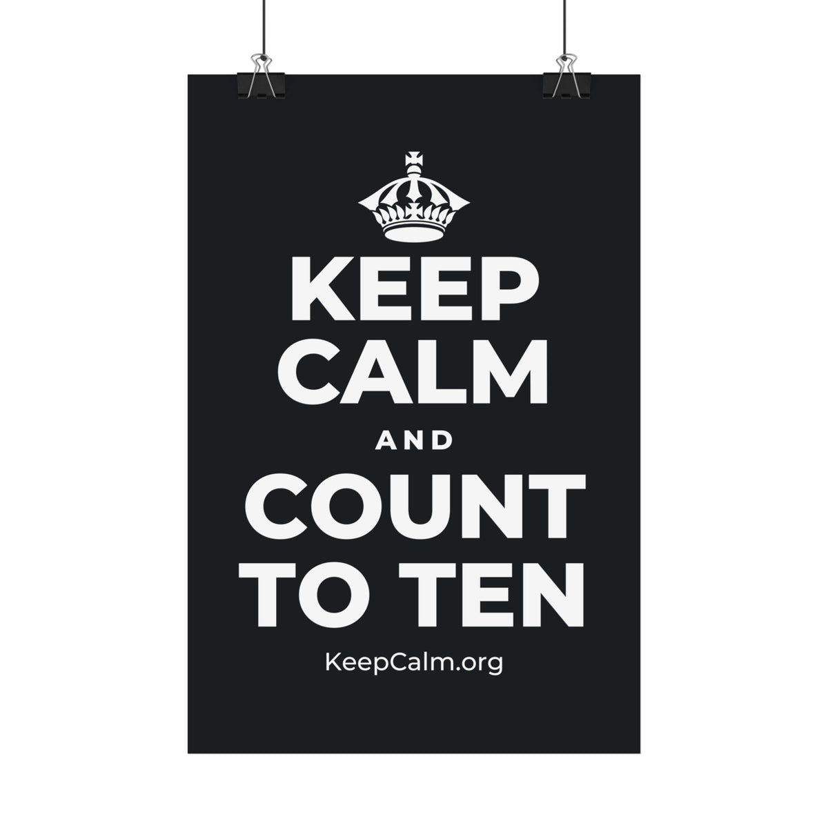KEEP CALM AND COUNT TO TEN Satin Poster (Dark)