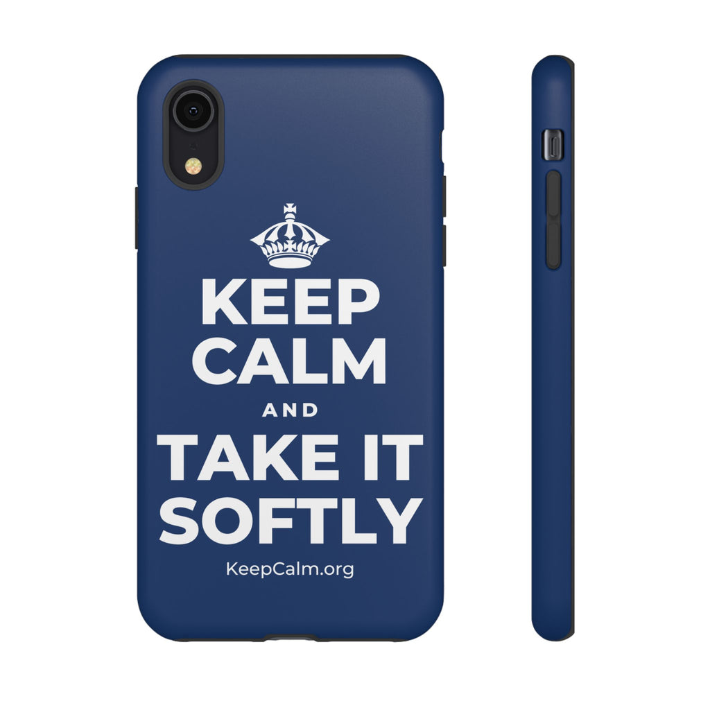 KEEP CALM AND TAKE IT SOFTLY Phone Case