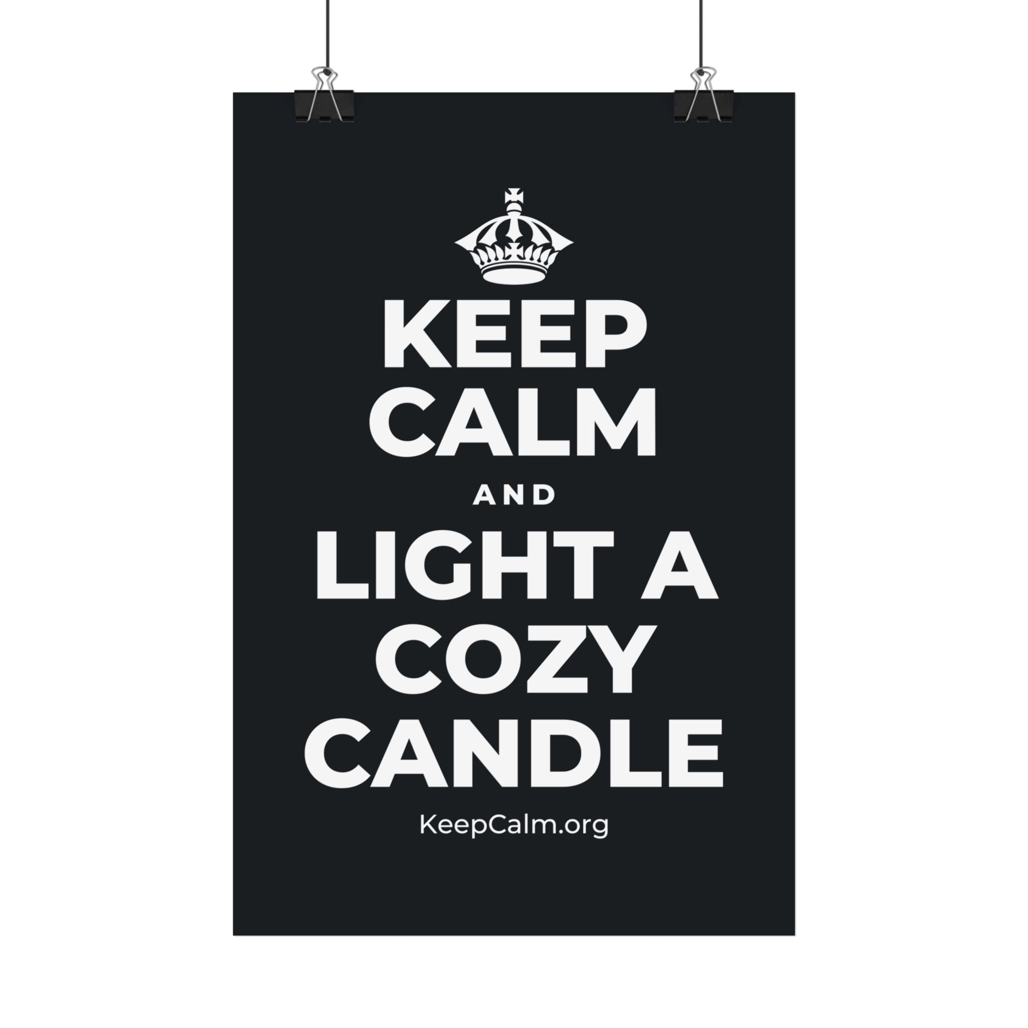 KEEP CALM AND LIGHT A COZY CANDLE Satin Poster (Dark)