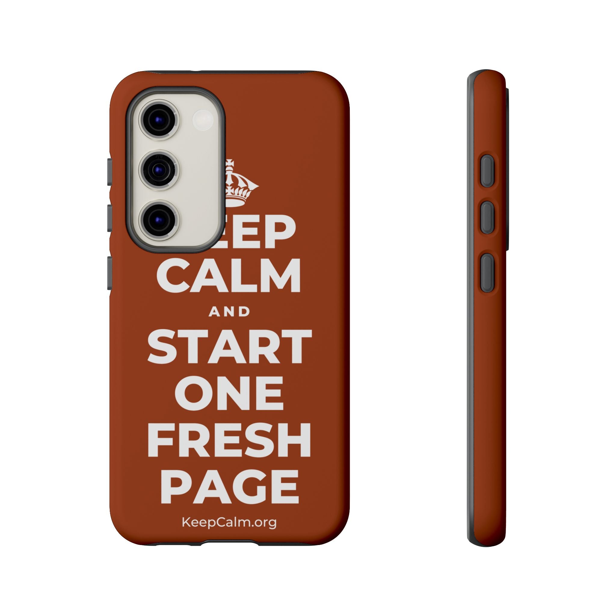 KEEP CALM AND START ONE FRESH PAGE Phone Case