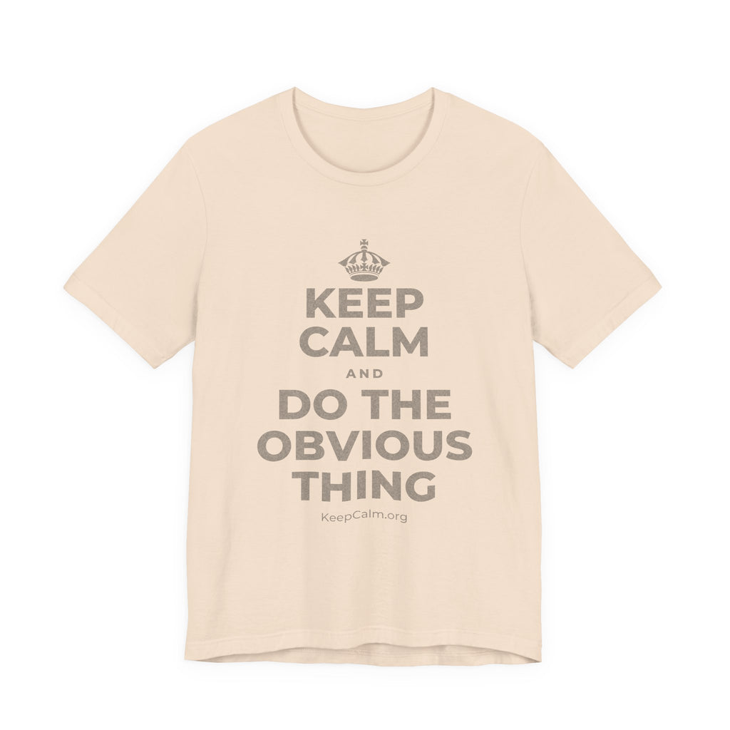 KEEP CALM AND DO THE OBVIOUS THING T-Shirt (Soft Cream–Heather Mauve)