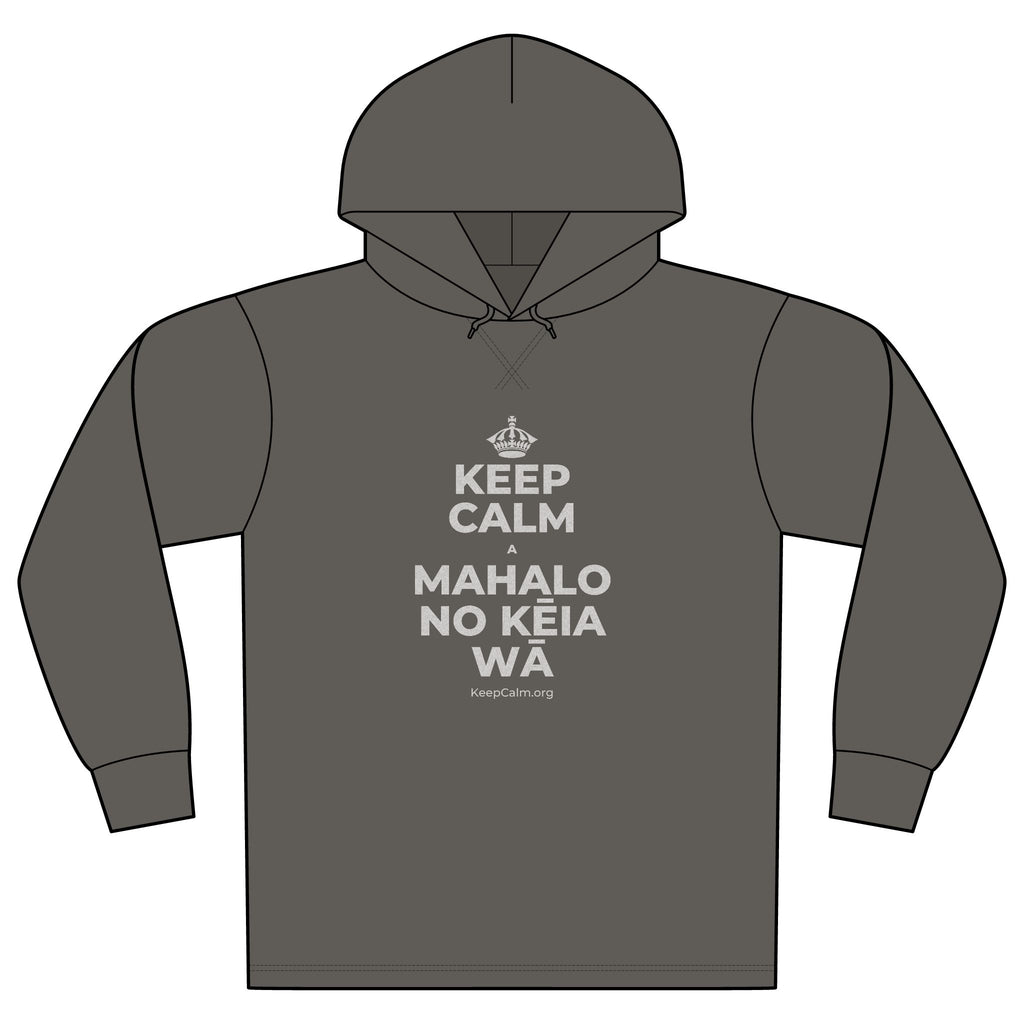 KEEP CALM A MAHALO NO KĒIA WĀ Organic Hoodie Tee