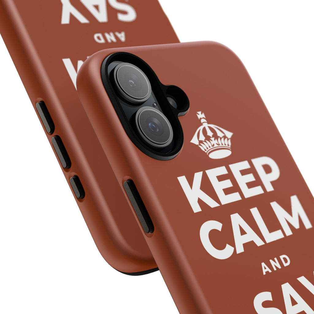 KEEP CALM AND SAY THANK YOU Phone Case