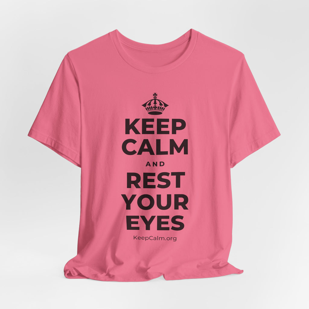 KEEP CALM AND REST YOUR EYES T-Shirt (Military Green–Autumn)