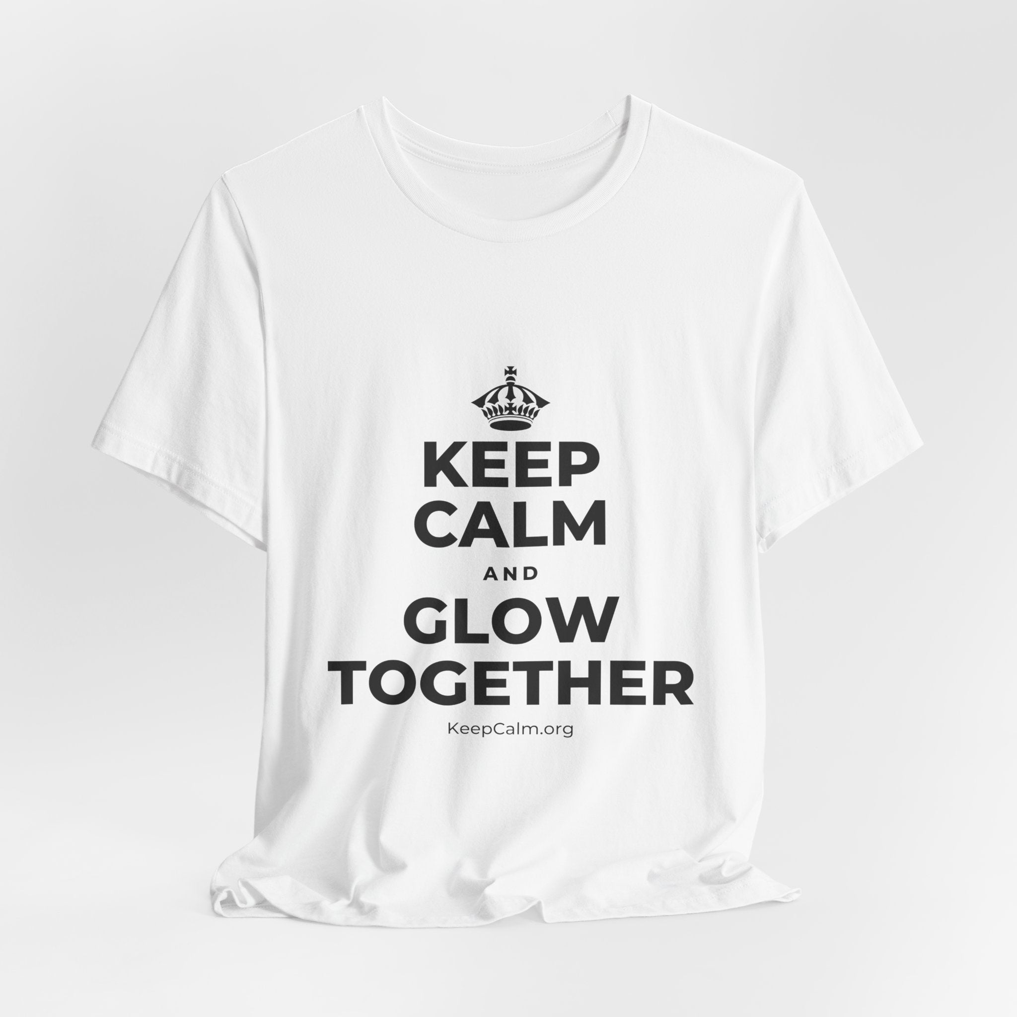 KEEP CALM AND GLOW TOGETHER T-Shirt (White–Asphalt)