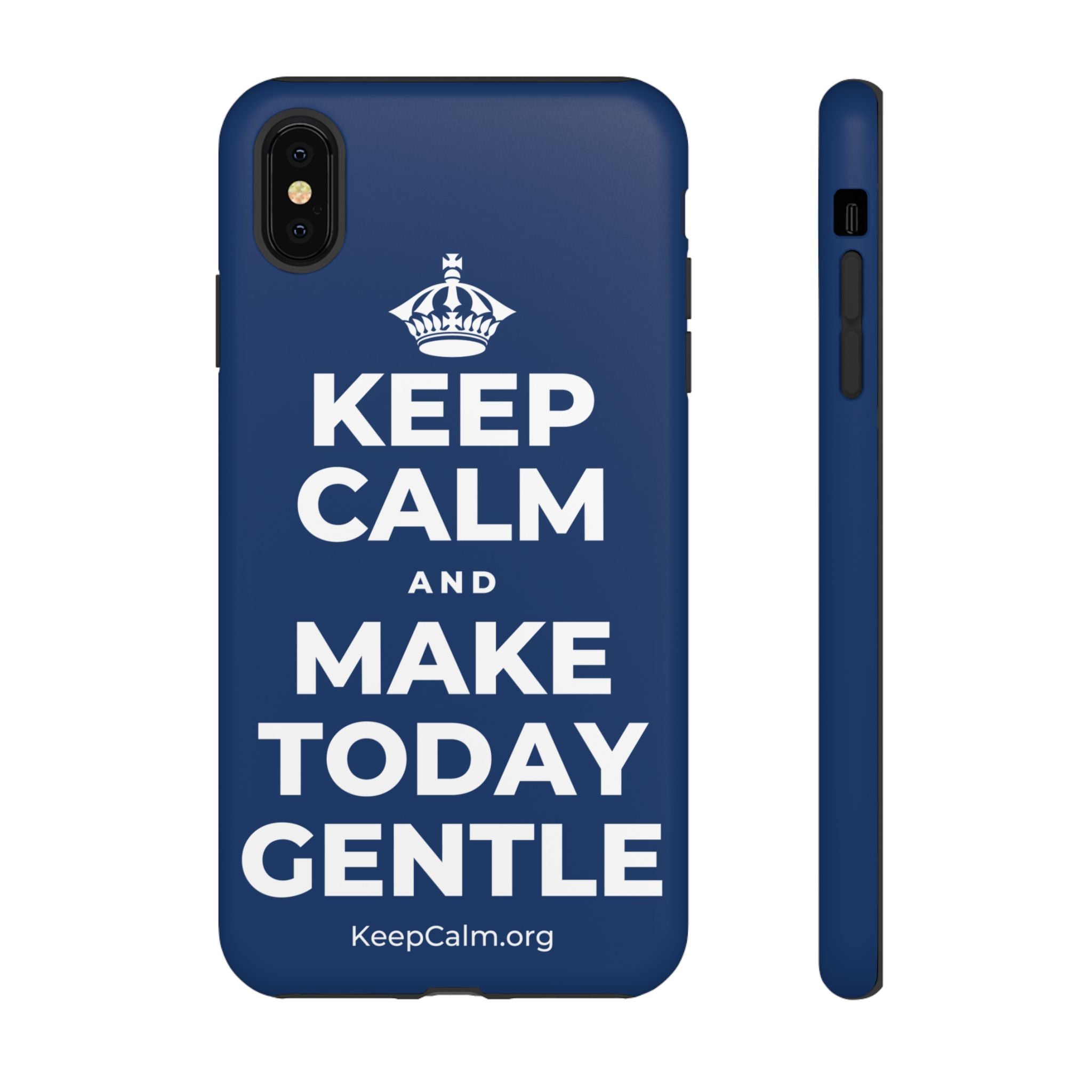 KEEP CALM AND MAKE TODAY GENTLE Phone Case