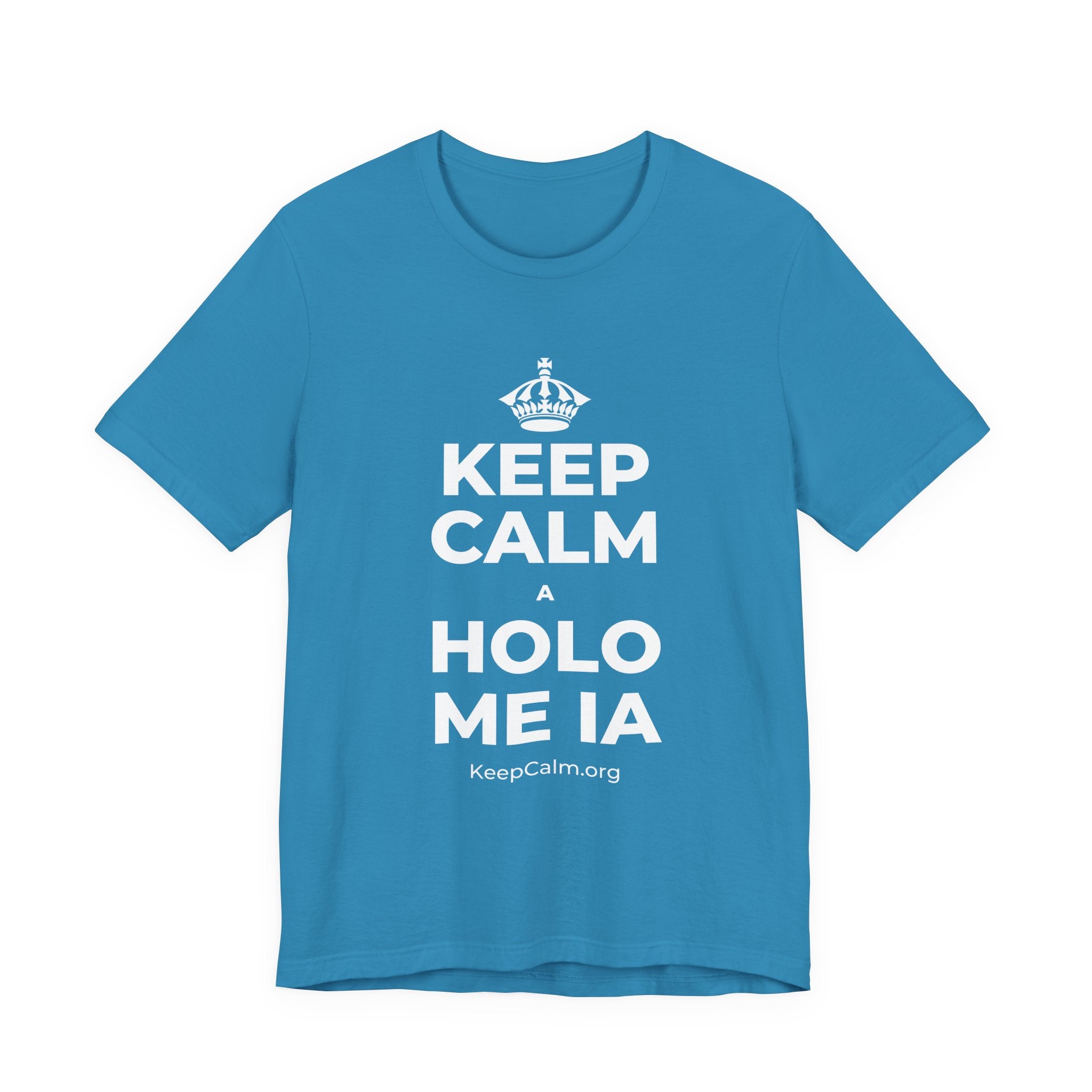 KEEP CALM A HOLO ME IA T-Shirt (White–Asphalt)