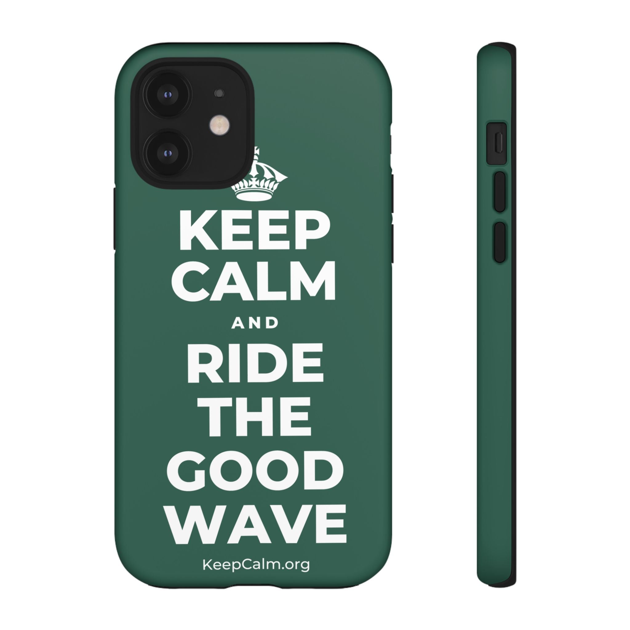 KEEP CALM AND RIDE THE GOOD WAVE Phone Case