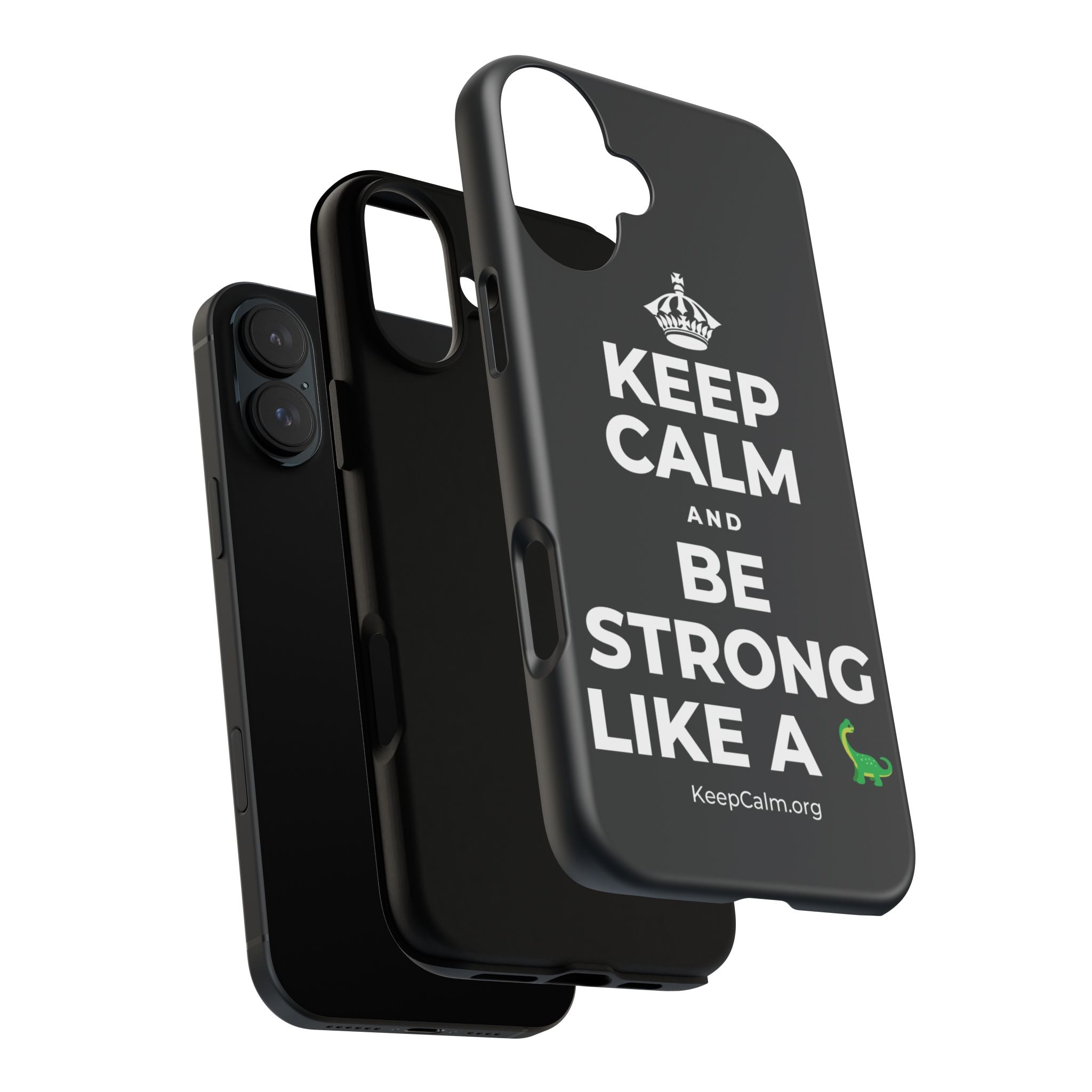 KEEP CALM AND BE STRONG LIKE A 🦕 Phone Case (Dark)