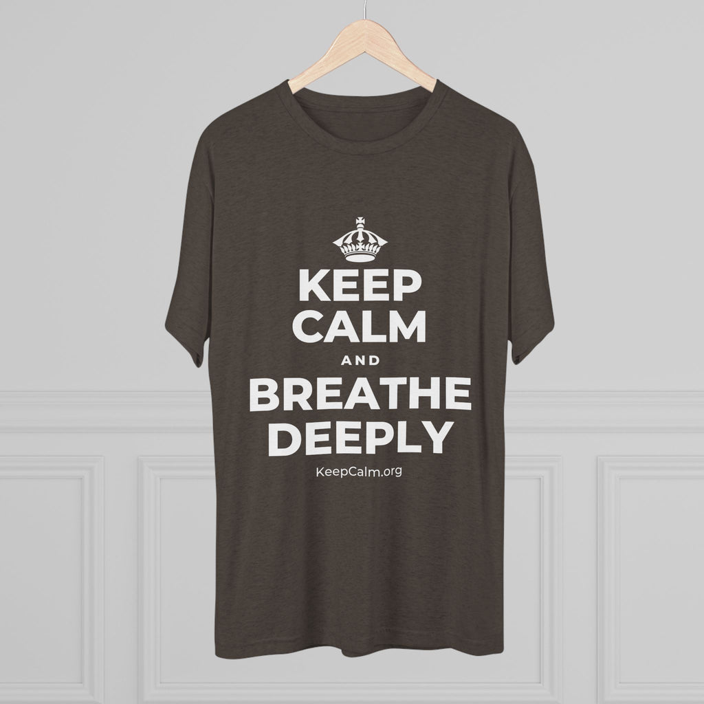 KEEP CALM AND BREATHE DEEPLY Tri-Blend Tee