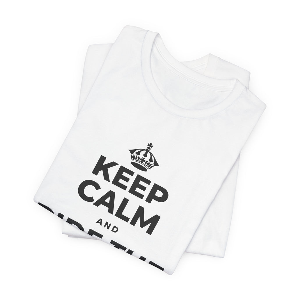 KEEP CALM AND RIDE THE GOOD WAVE T-Shirt (White–Asphalt)
