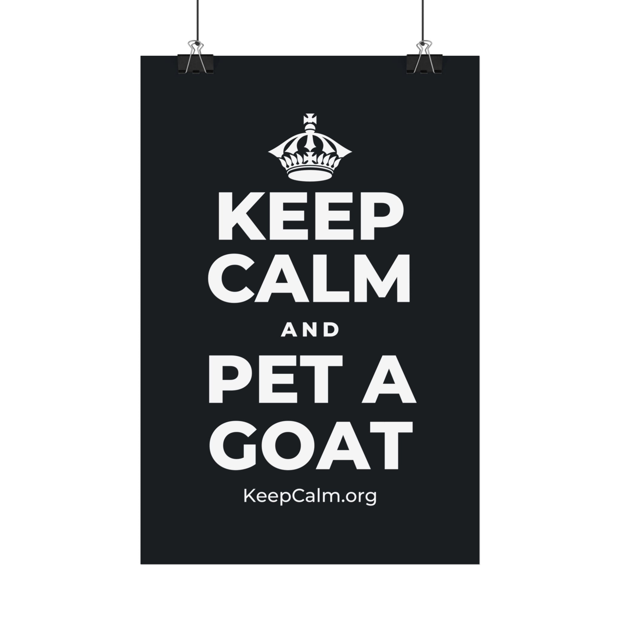 KEEP CALM AND PET A GOAT Satin Poster (Dark)