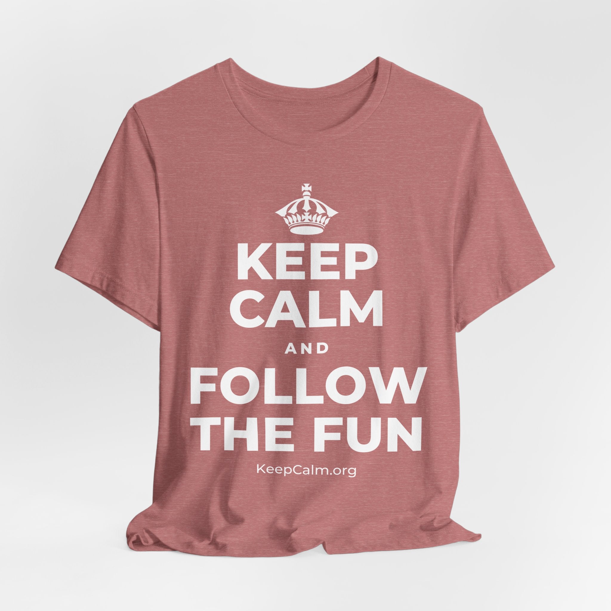 KEEP CALM AND FOLLOW THE FUN T-Shirt (Soft Cream–Heather Mauve)