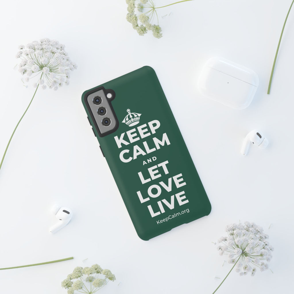 KEEP CALM AND LET LOVE LIVE Phone Case