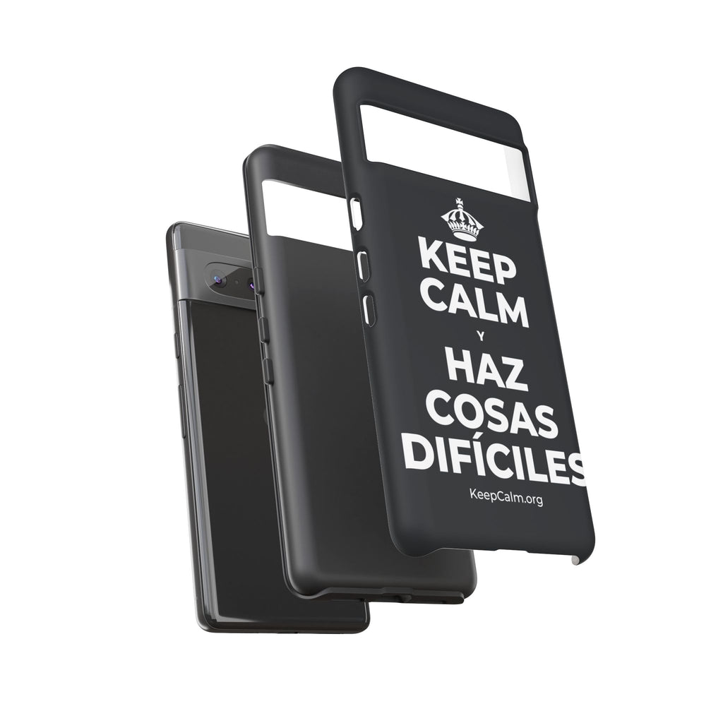KEEP CALM Y HAZ COSAS DIFÍCILES Phone Case (Dark)