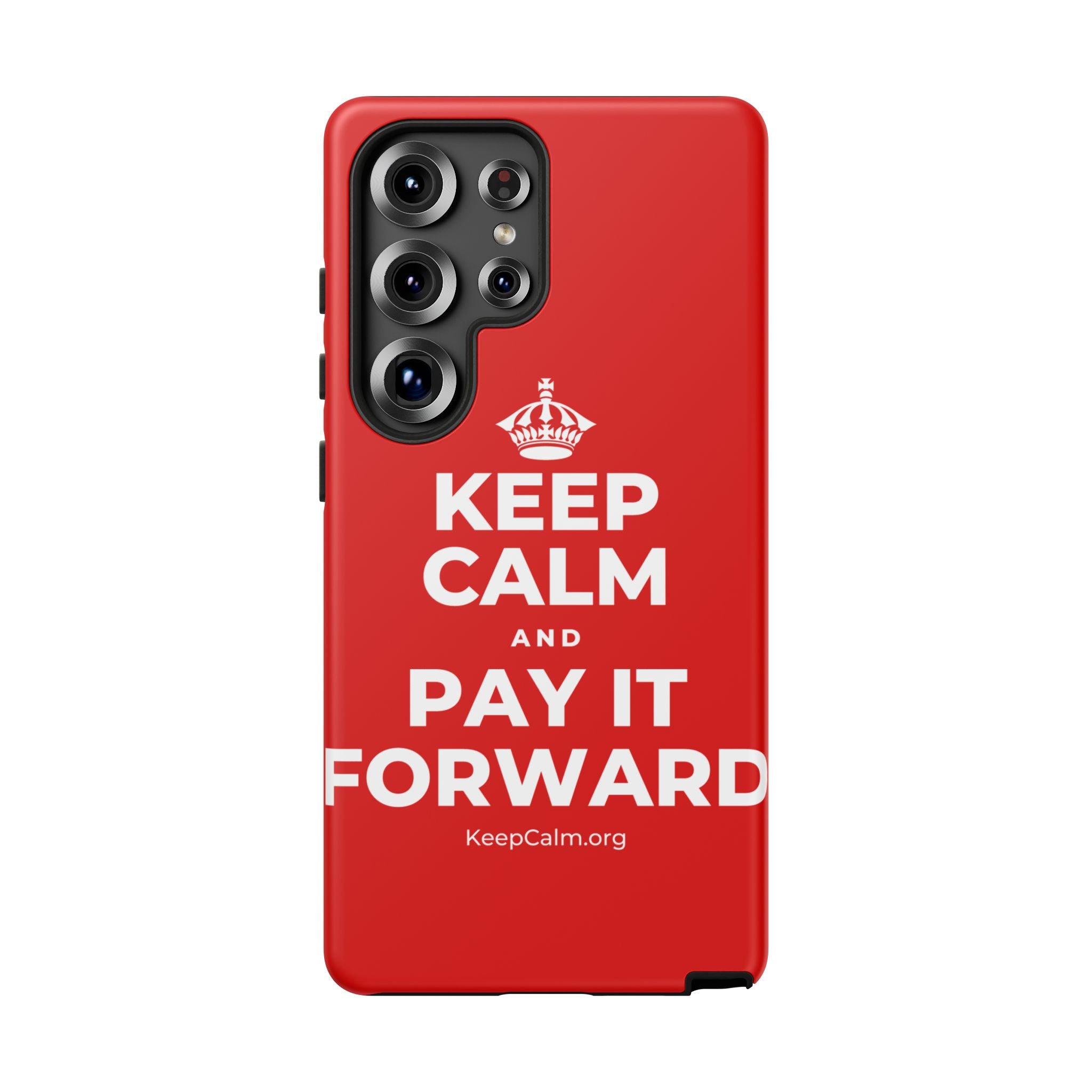 KEEP CALM AND PAY IT FORWARD Phone Case