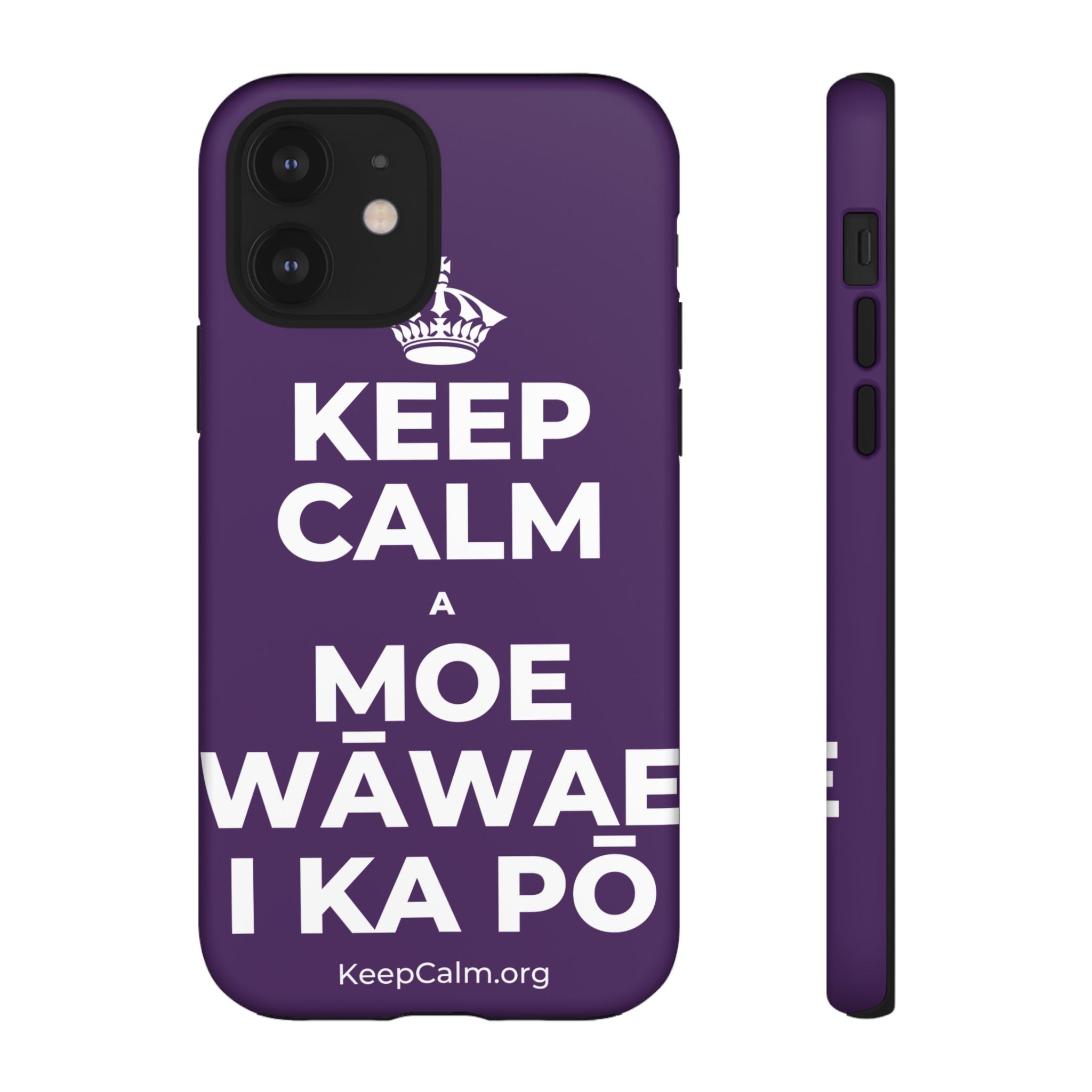KEEP CALM A MOE WĀWAE I KA PŌ Phone Case