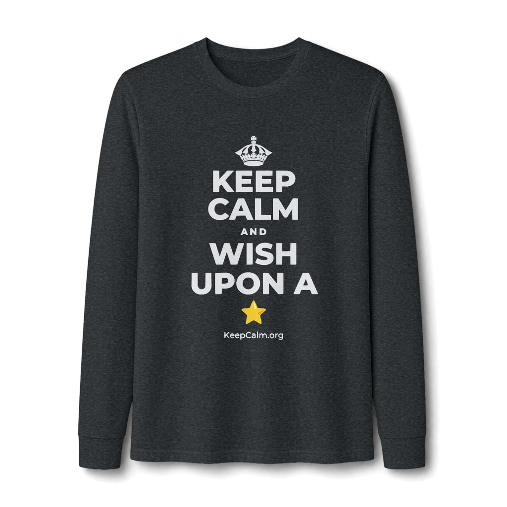 KEEP CALM AND WISH UPON A ⭐ Long Sleeve Tee