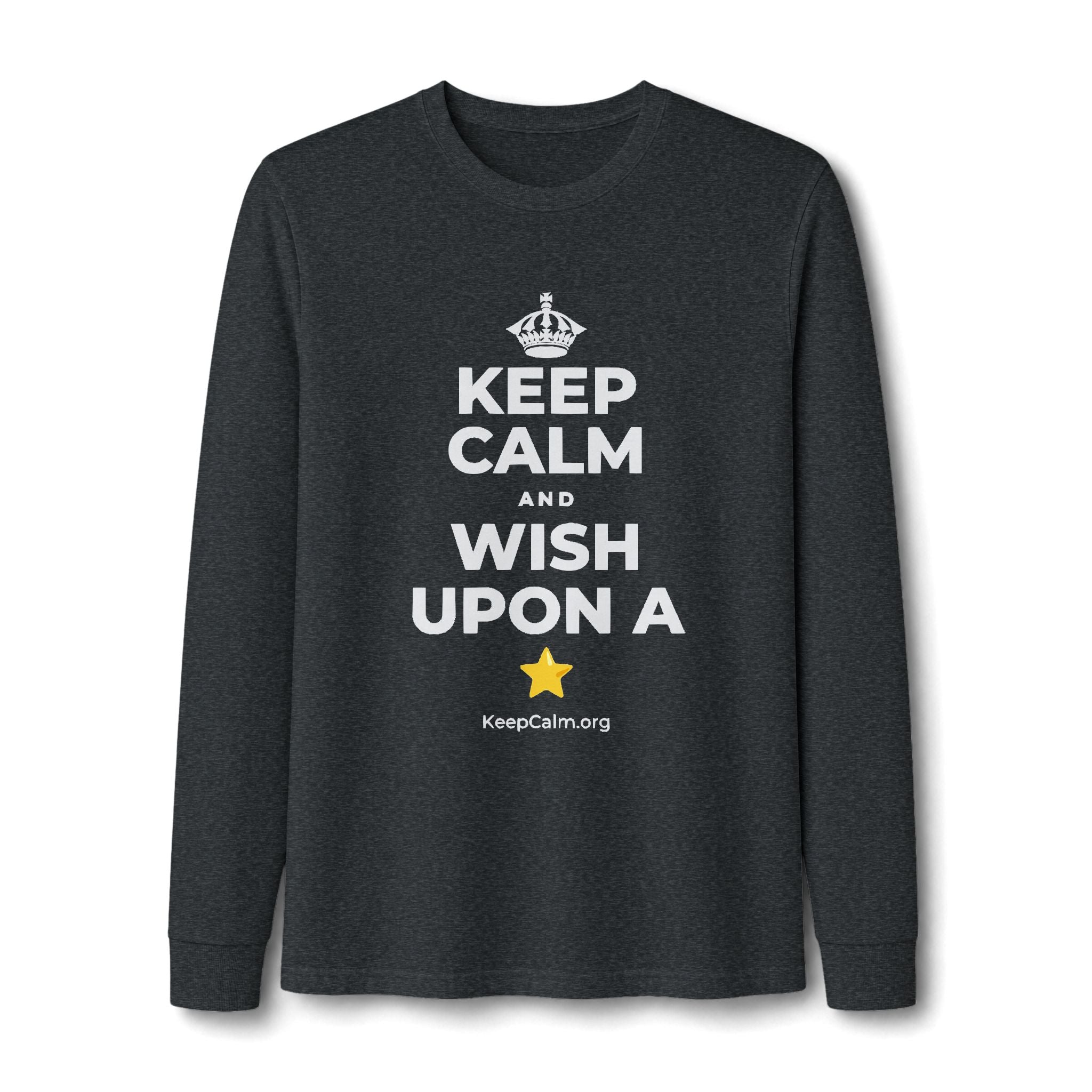 KEEP CALM AND WISH UPON A ⭐ Long Sleeve Tee
