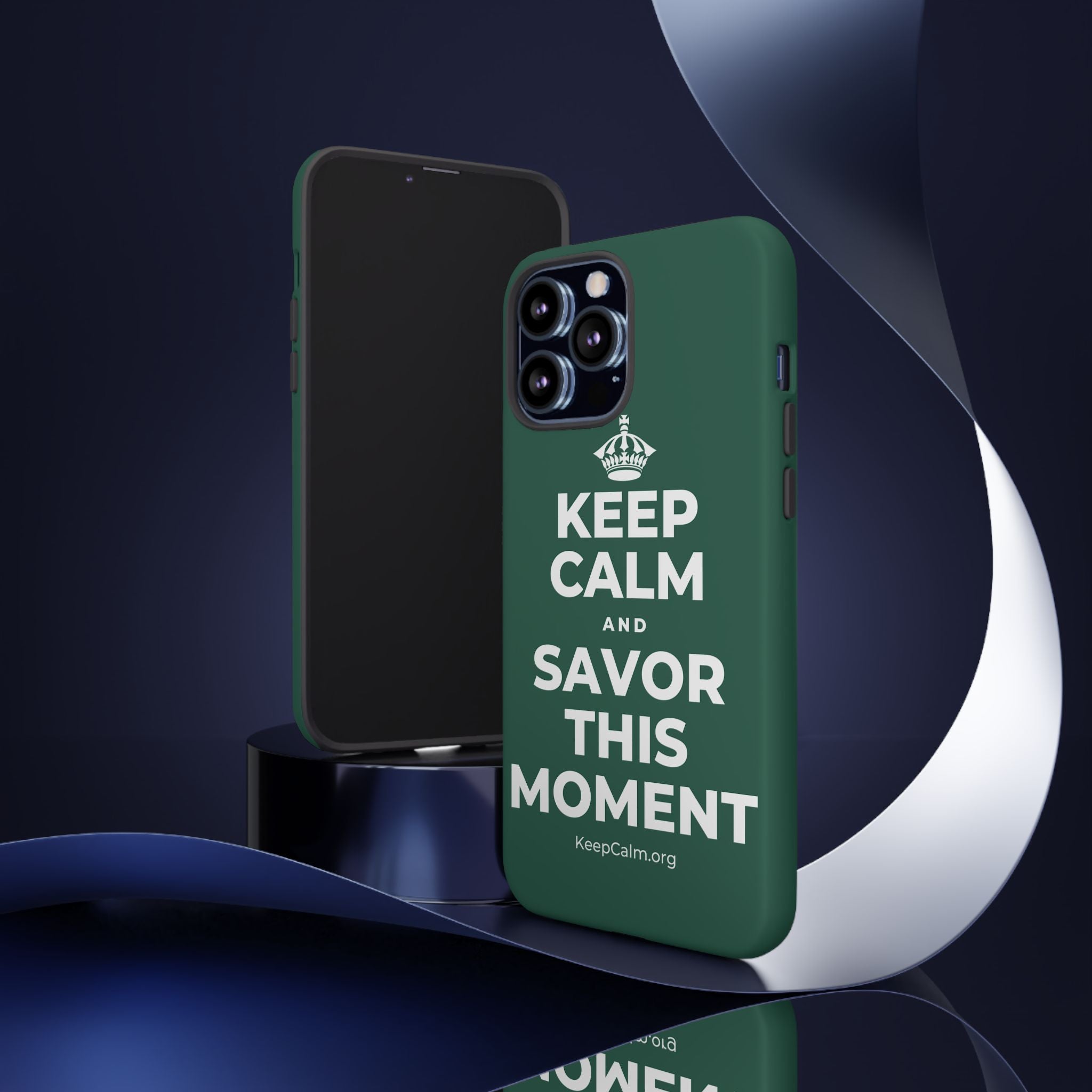 KEEP CALM AND SAVOR THIS MOMENT Phone Case